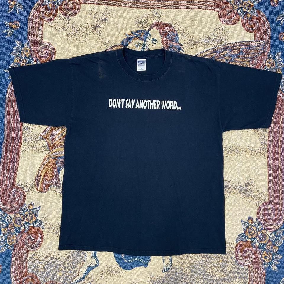 Vintage Vintage Y2K Don’t Say Another Word Parody Shirt Size US XL / EU 56 / 4 - 1 Thumbnail