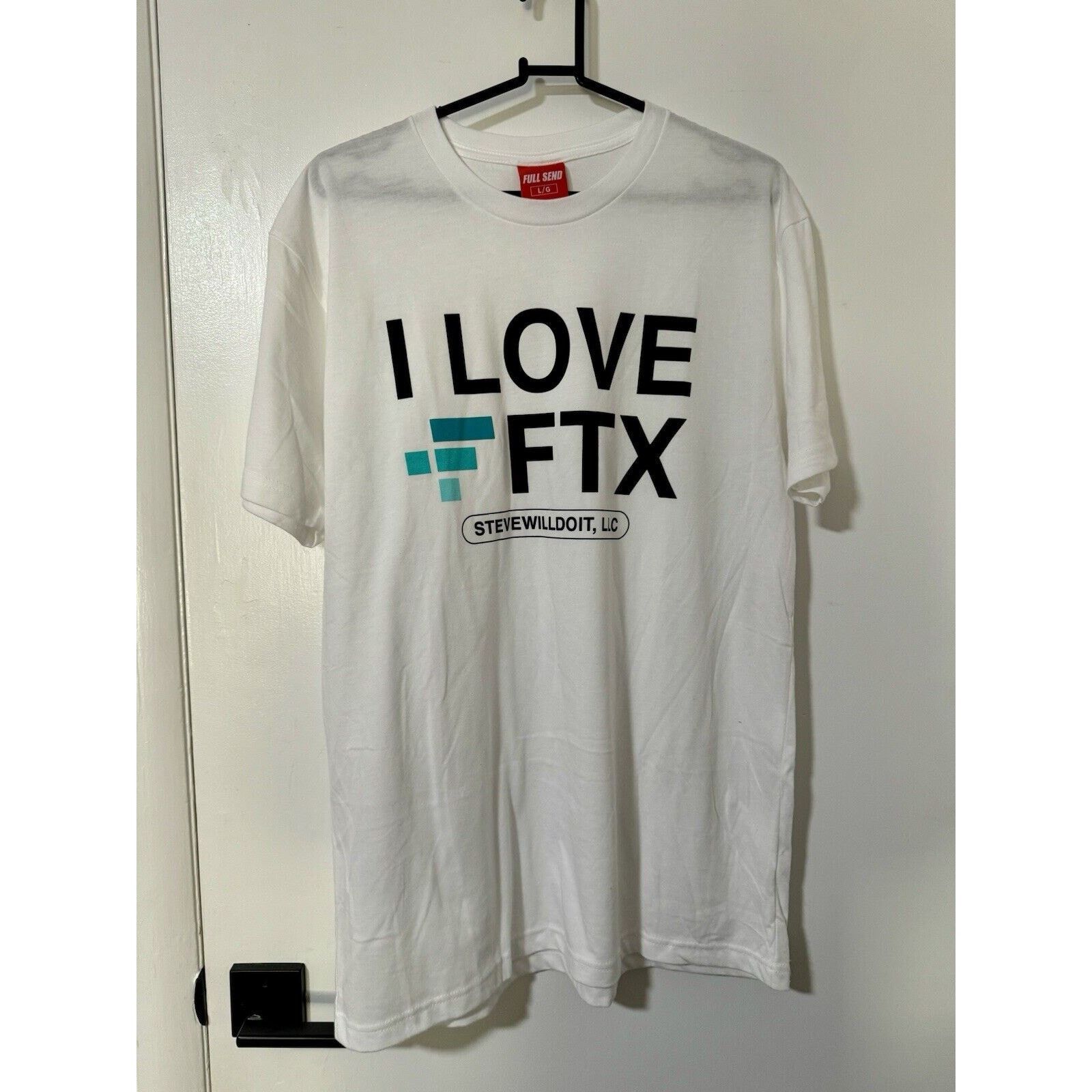 Full Send FULL SEND I Love FTX Steve Will Do It LLC T-Shirt Size L Size US L / EU 52-54 / 3 - 1 Thumbnail