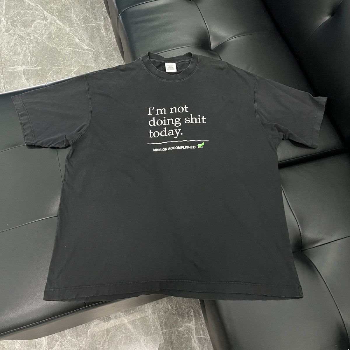 Vetements SS23 “I’m Not Doing Shit Today” Washed Tee