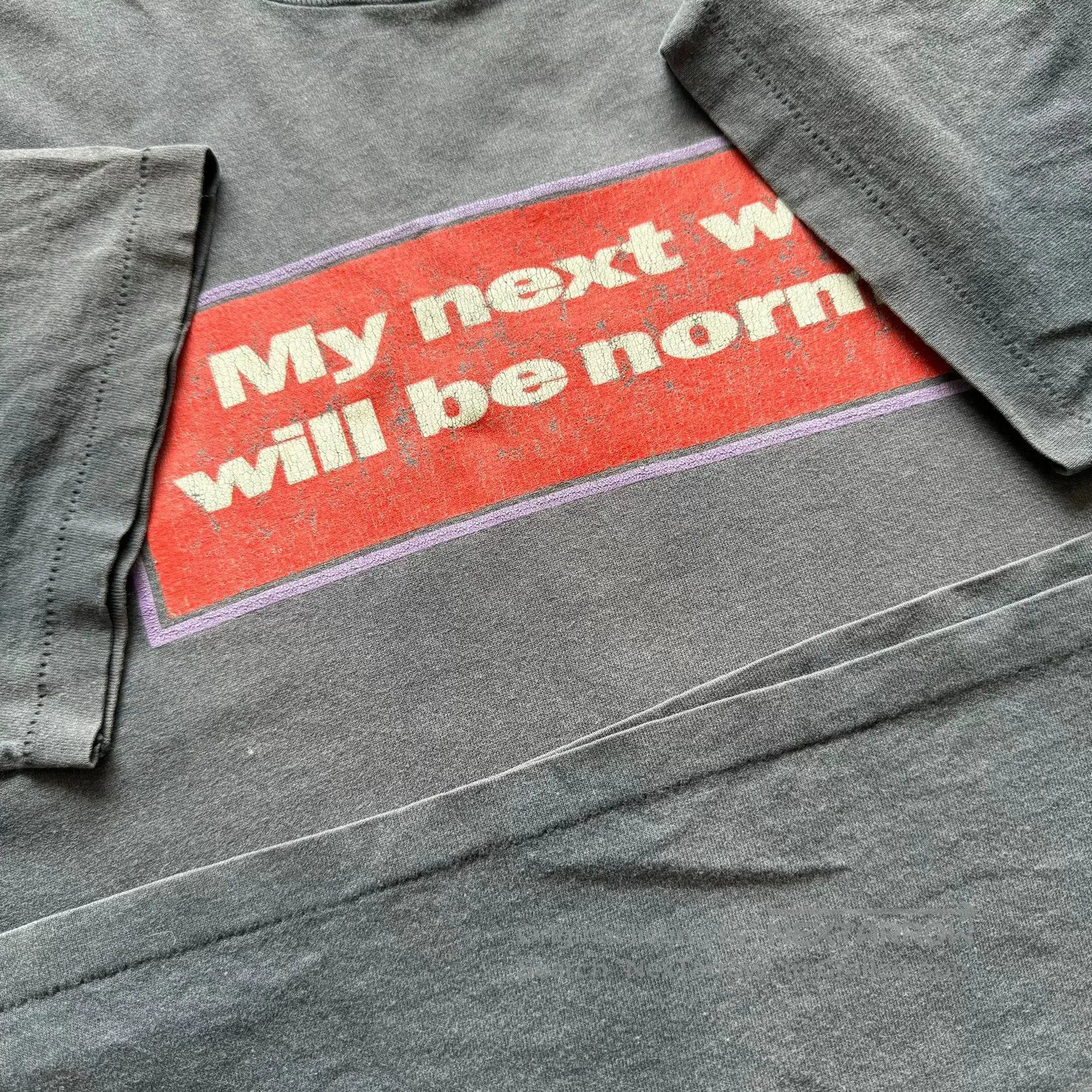 Vintage Vintage 90s Faded Slogan Tee. Size US M / EU 48-50 / 2 - 6 Thumbnail