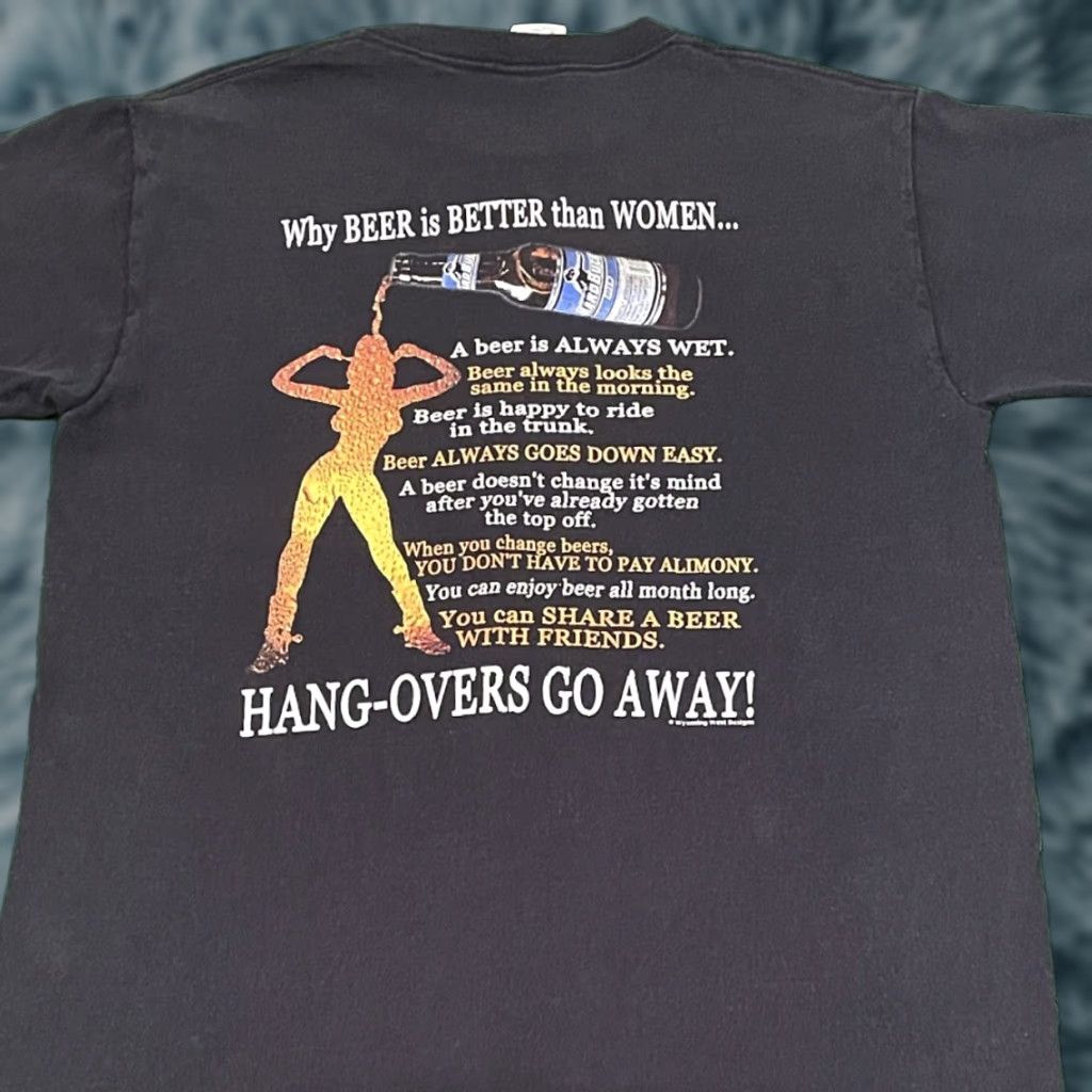Vintage VINTAGE 90s Beer Is Better Than Women Hang Over Humor Vulgar Vintage Shirt Mens M Black Short Sleeve T-Shirt Men 90s Beer Mens M Size M / US 6-8 / IT 42-44 - 1 Thumbnail