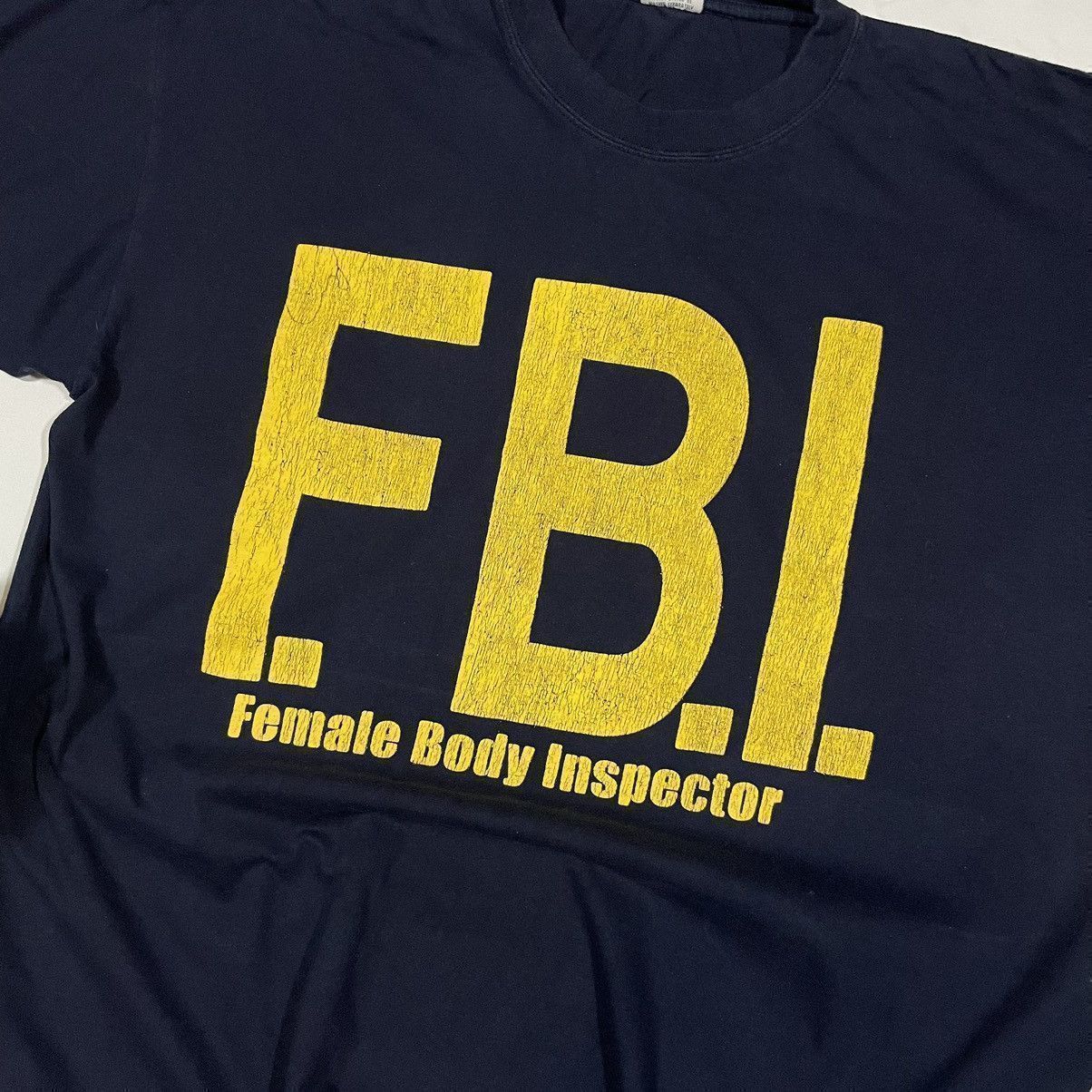 If Six Was Nine Pornstar Department FBI Female Body Inspector T-Shirt Size US XL / EU 56 / 4 - 2 Thumbnail