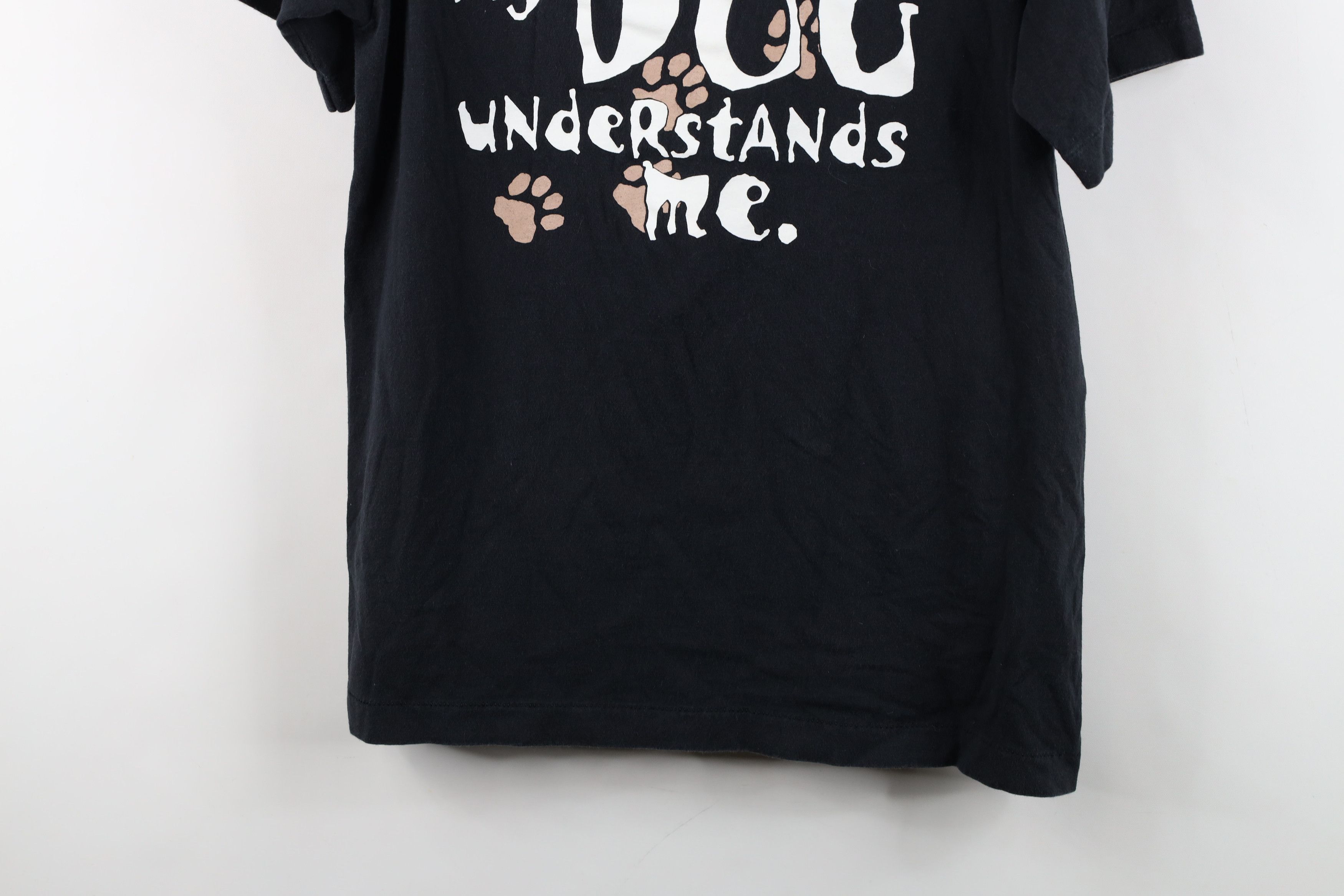 Vintage Vintage 90s Streetwear My Dog Understands Me T-Shirt USA Size M / US 6-8 / IT 42-44 - 3 Thumbnail