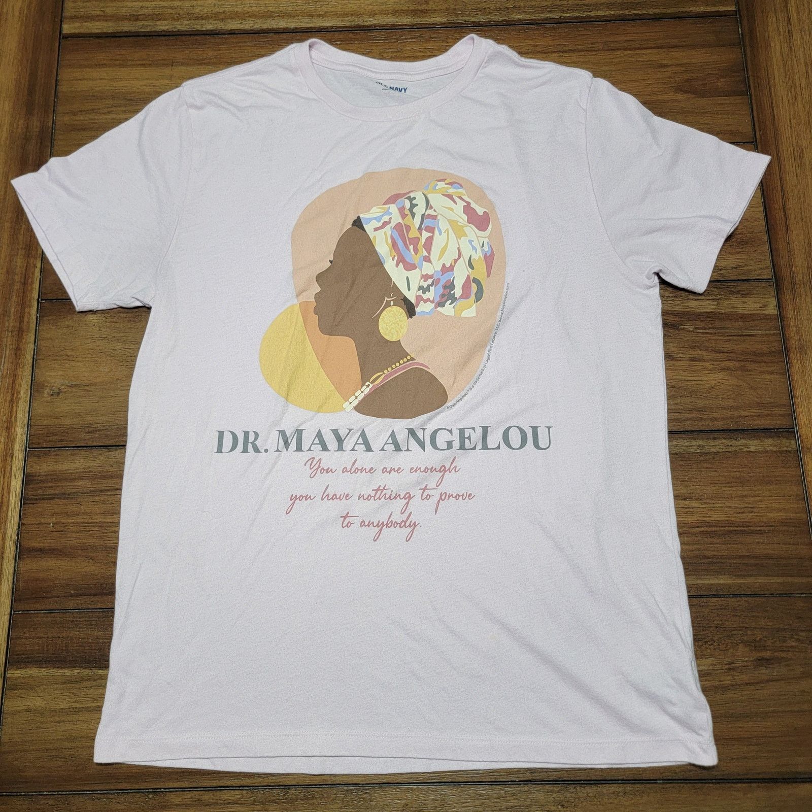 Old Navy Old Navy Tee "Dr. Maya Angelou You Alone Are Enough" - Med Size M / US 6-8 / IT 42-44 - 1 Thumbnail