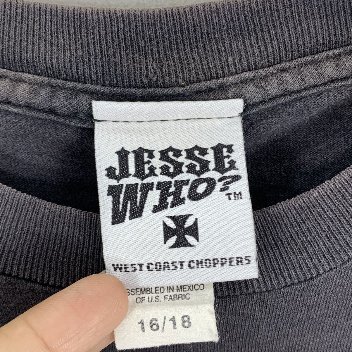 West Coast Choppers Vintage WEST COAST CHOPPERS Jesse Who? Short Sleeve Tshirt Size US S / EU 44-46 / 1 - 7 Thumbnail