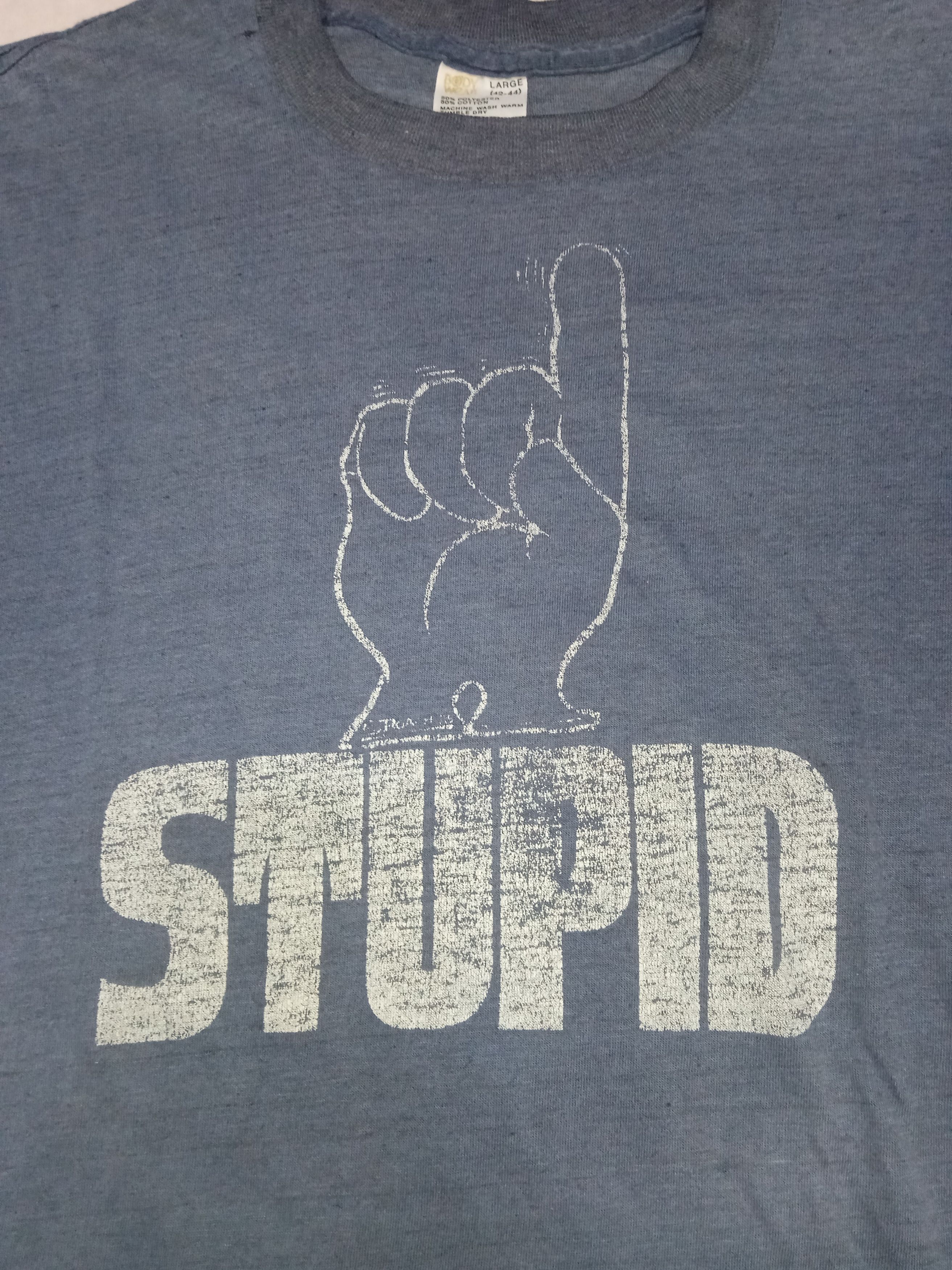 Other Vintage 80s STUPID Wording Statement T Shirt Size US L / EU 52-54 / 3 - 5 Thumbnail