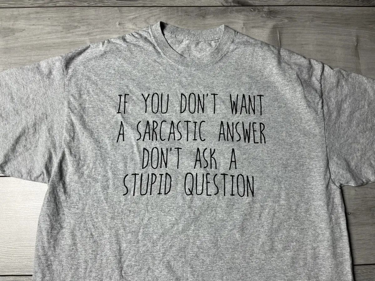 Band Tees Humor T-shirt Sarcastic answer size XLarge Size US XL / EU 56 / 4 - 3 Thumbnail