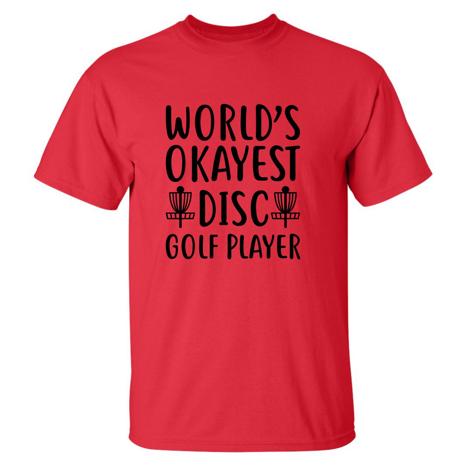 Gildan Disc Golf T Shirt Worlds OKAYEST DISCGOLFER Funny Shirt Size US XL / EU 56 / 4 - 18 Thumbnail