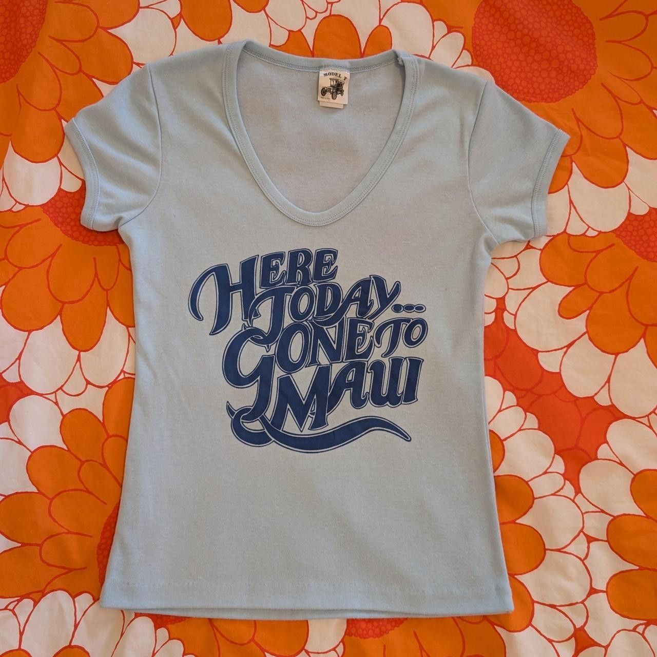 Vintage Vintage 70s Here Today Gone to Maui Model T Light Blue Tee Size S / US 4 / IT 40 - 1 Thumbnail