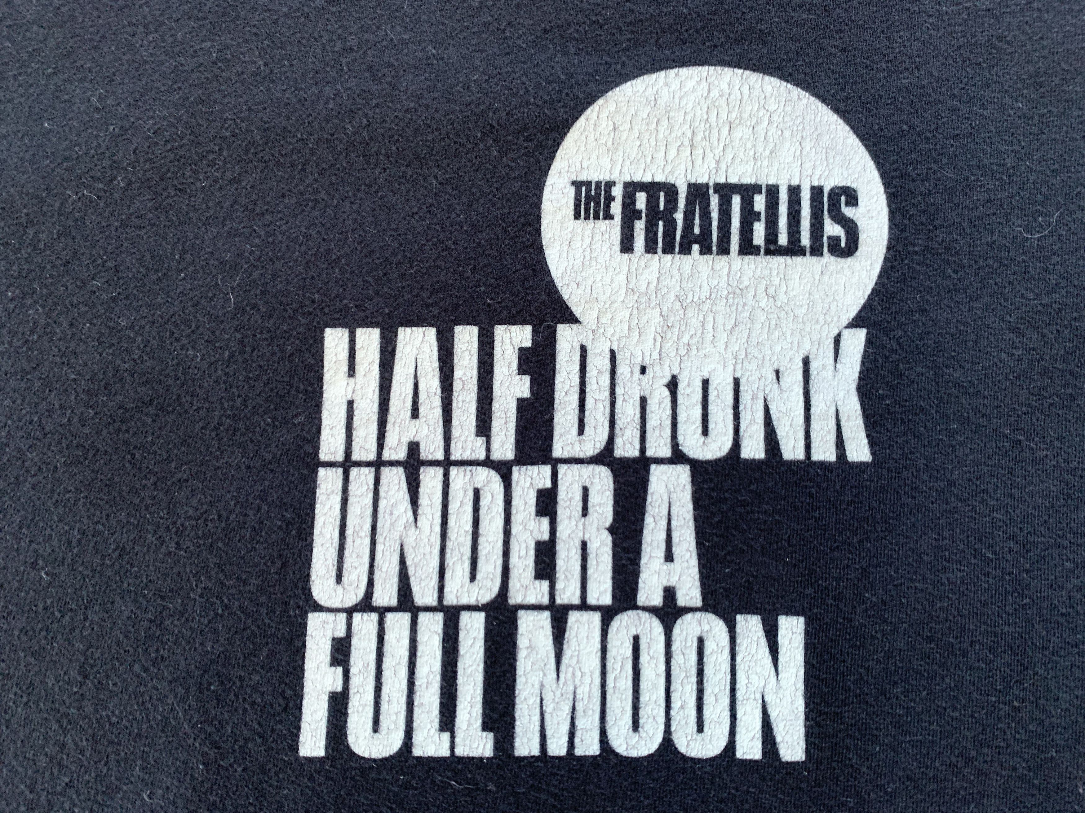Band Tees The Fratellis - Half Drunk Under A Full Moon T Shirt Size US L / EU 52-54 / 3 - 6 Thumbnail