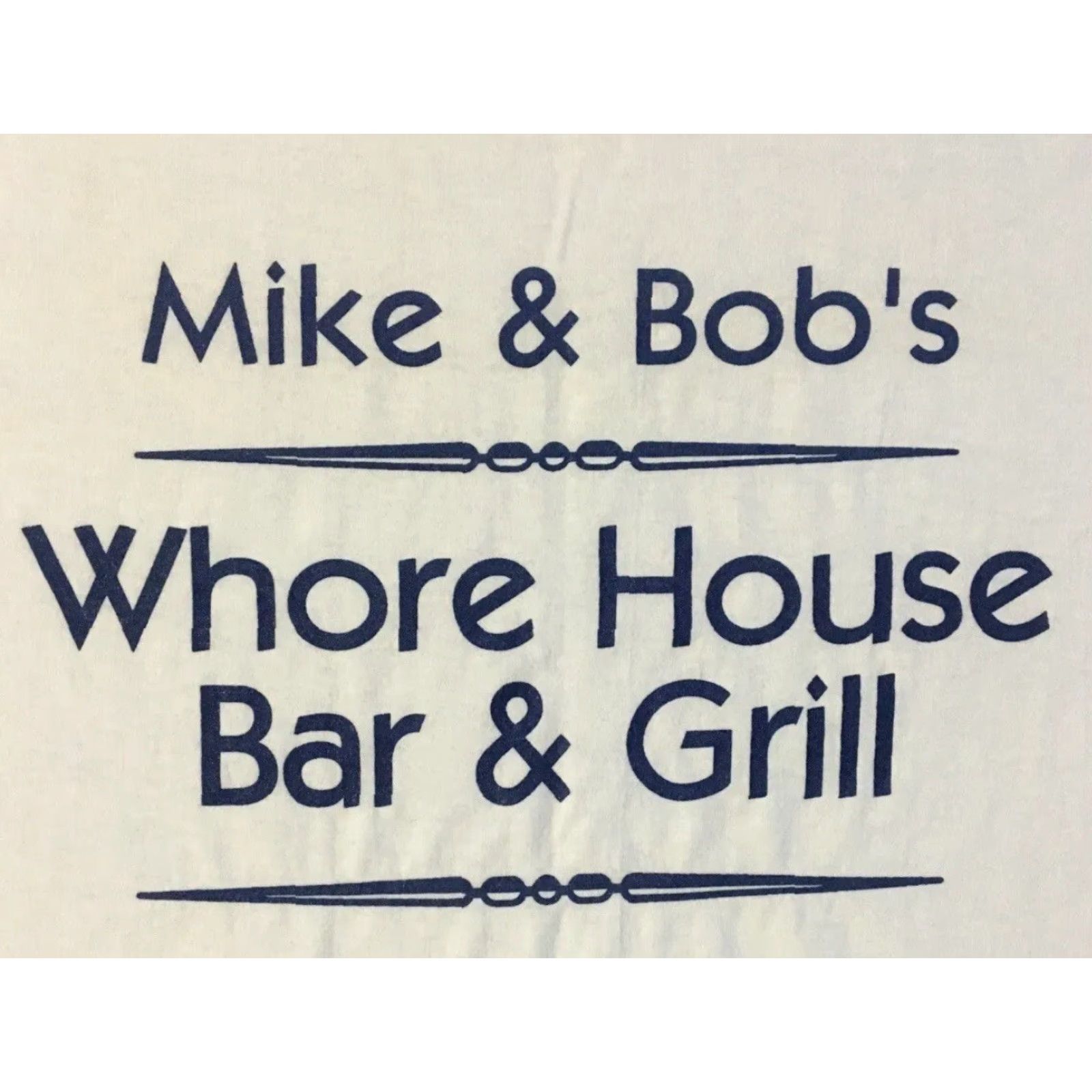 Vintage VINTAGE Whore House Bar Faded Shirt Mike & Bobs 90s M White Rock Grunge Harley Biker Funny Crude Sex Theme USA USA? Size US M / EU 48-50 / 2 - 3 Thumbnail