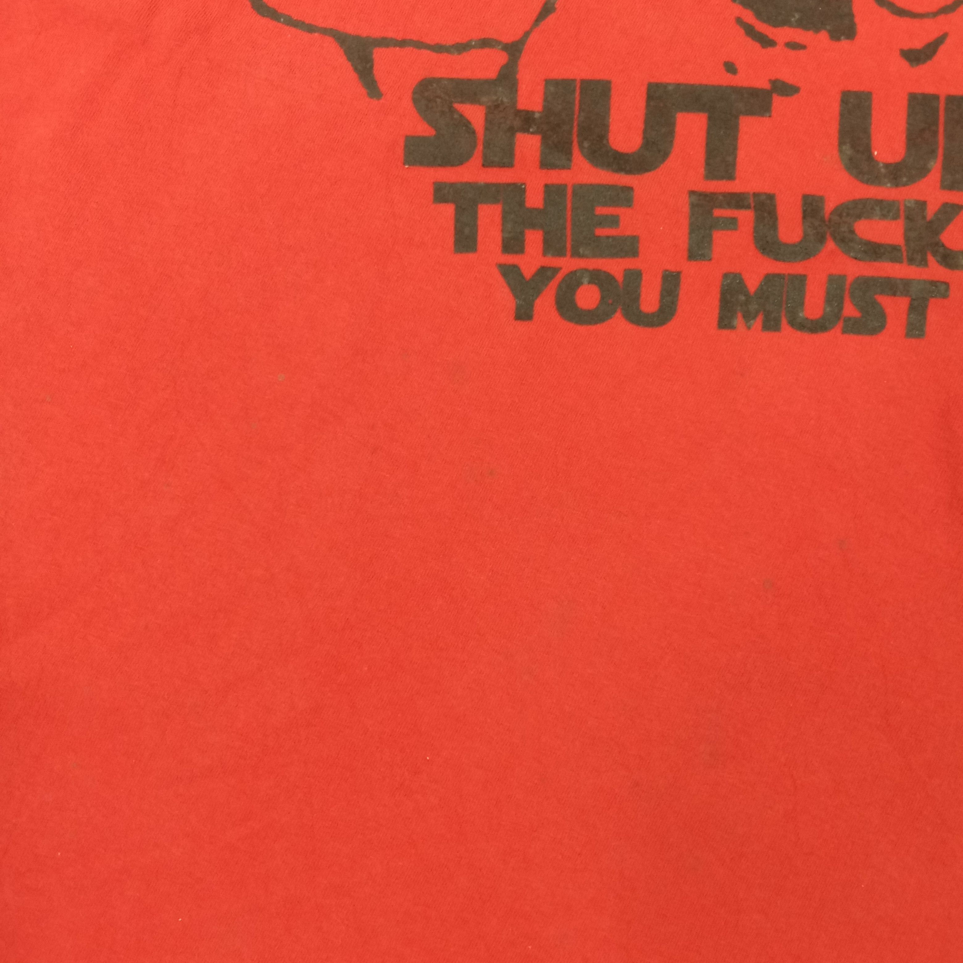 Vintage Shut Up The Fuck You Must Star Wars Parody Tshirt Size US XL / EU 56 / 4 - 2 Thumbnail