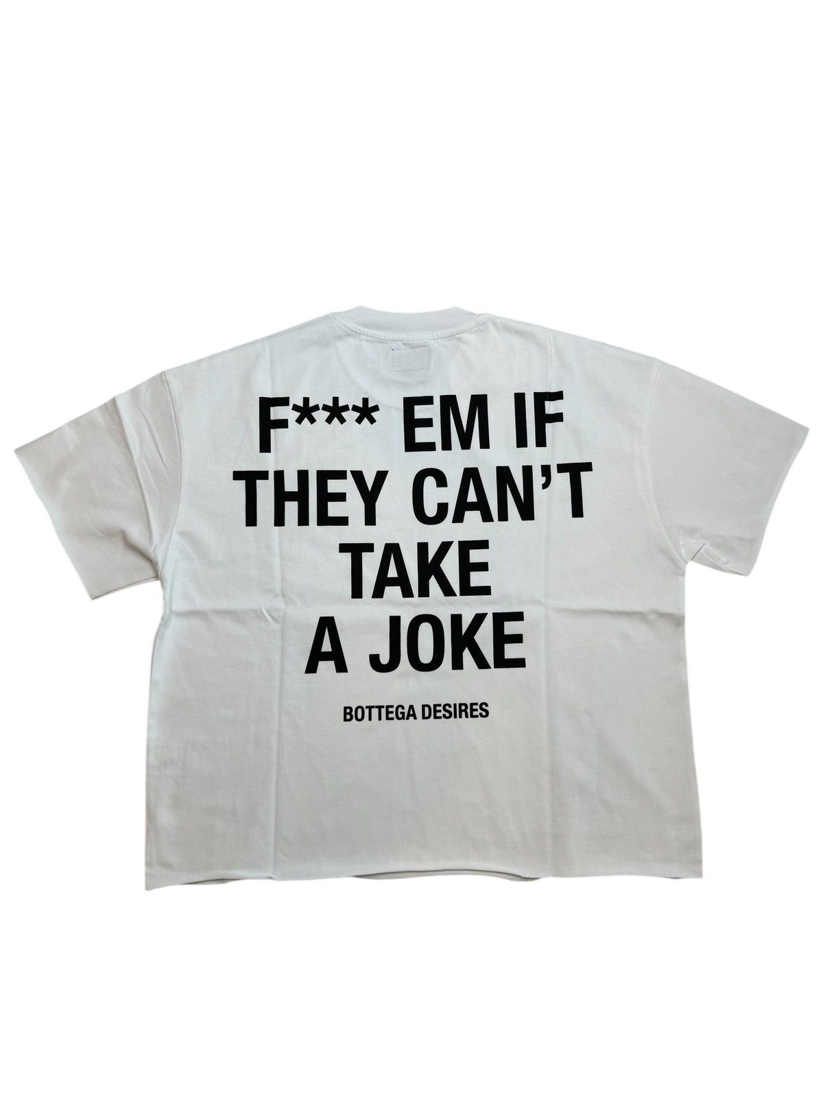 Bottega Desires Fuck 'Em Tee White SIZE MEDIUM