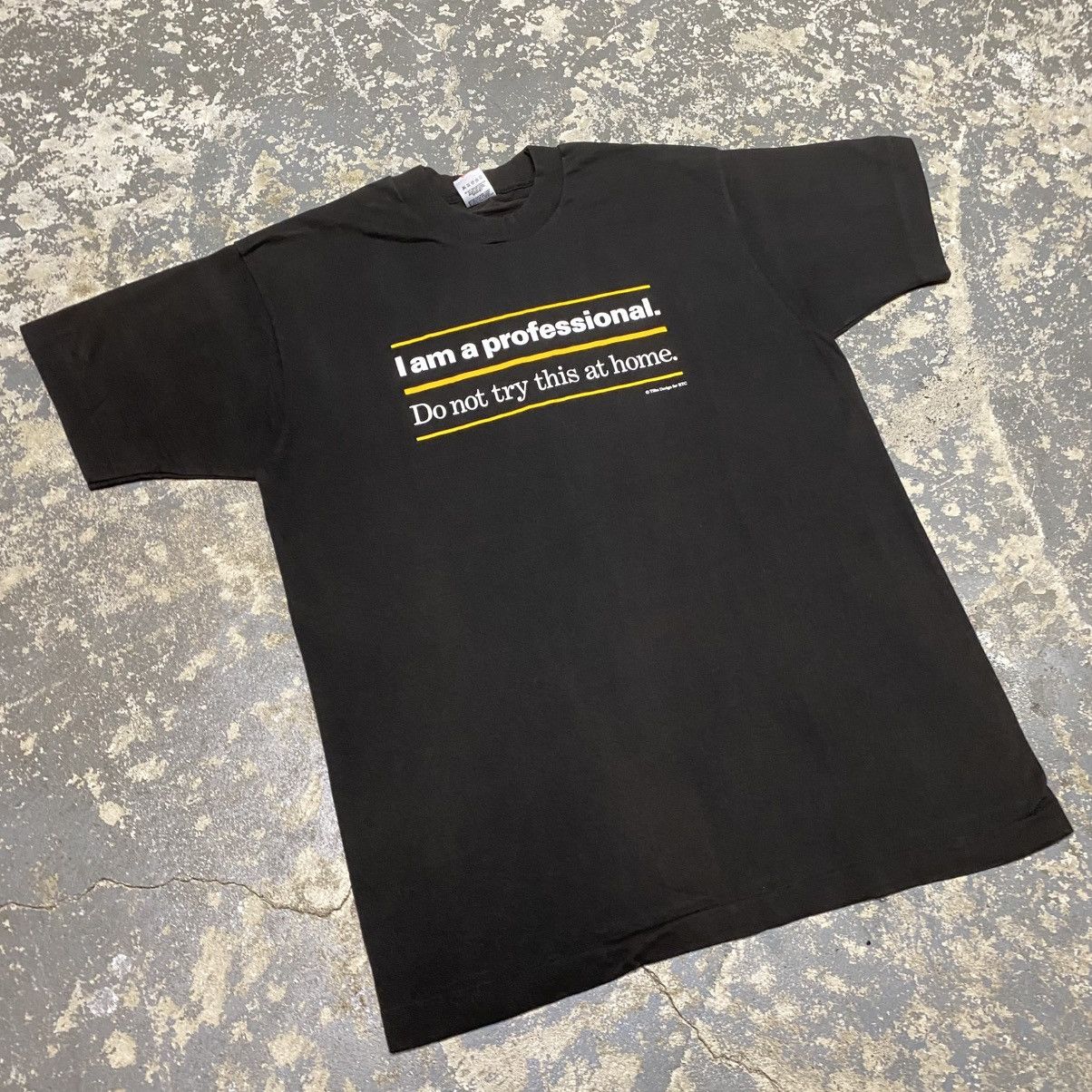 Japanese Brand × Vintage Vintage I Am A Professional Don’t Try This At Home Tshirt Size US L / EU 52-54 / 3 - 8 Thumbnail