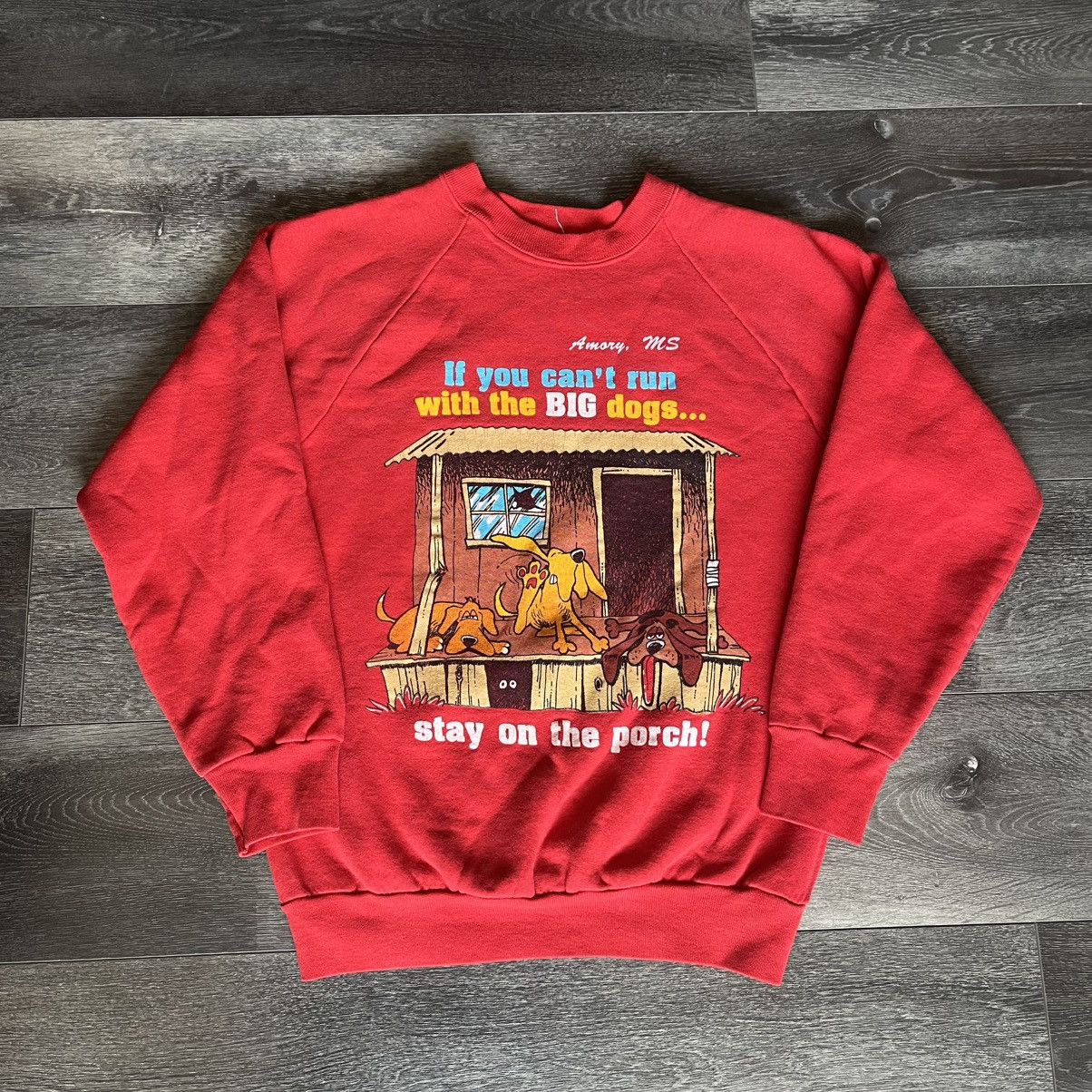 Vintage Vintage 90s If You Can’t Run with the Big Dogs Logo Crewneck Size US S / EU 44-46 / 1 - 1 Thumbnail