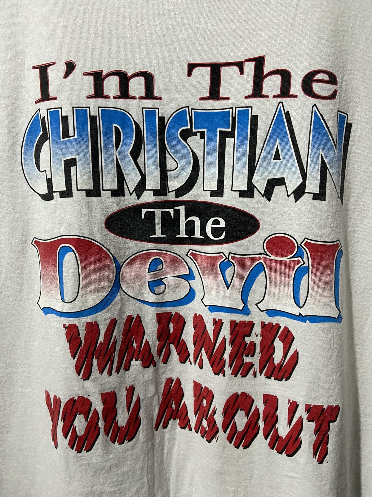 Vintage vintage i’m the christian the devil waned you about size XL Size US XL / EU 56 / 4 - 7 Thumbnail