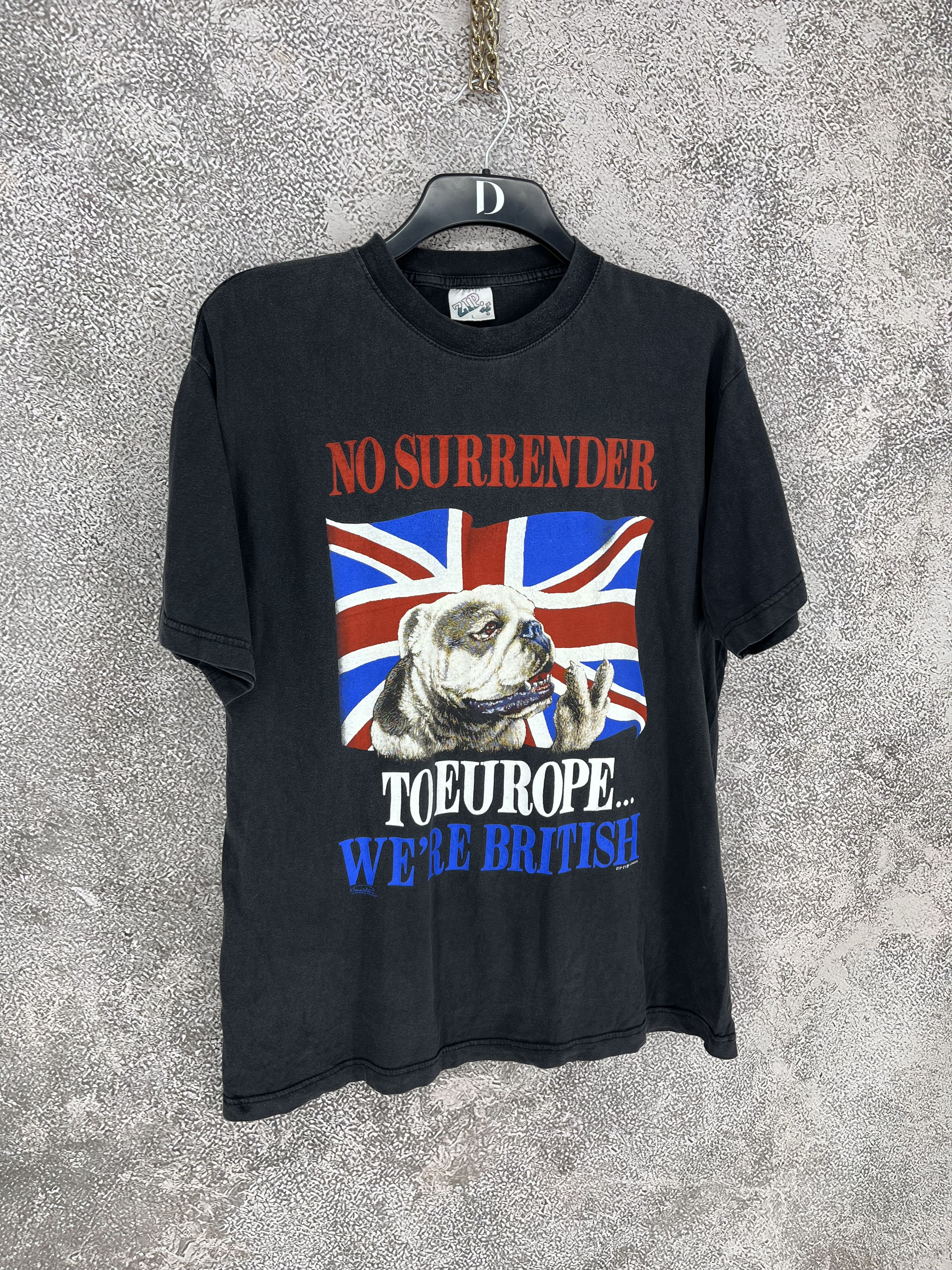 Vintage No Surrender To Europe...We're British Zip-it T-Shirt 90 Size US L / EU 52-54 / 3 - 1 Thumbnail