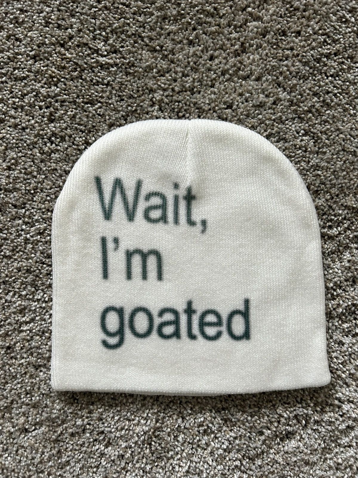 Other Wait, I’m goated Beanie Size ONE SIZE - 1 Preview