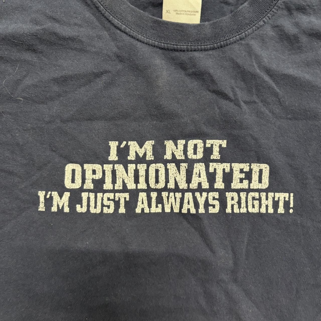 Vintage Crazy Vintage Y2K/2000s Funny Comedic Im Always Right Graphic Tee! Size US XL / EU 56 / 4 - 2 Thumbnail