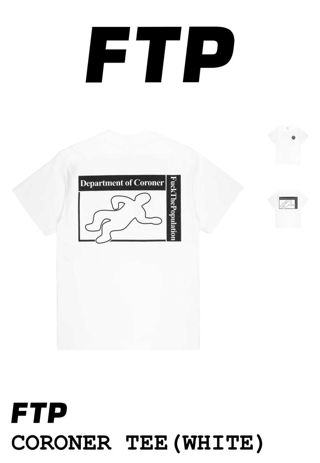 Fuck The Population FTP coroner tee white L Size US L / EU 52-54 / 3 - 4 Thumbnail