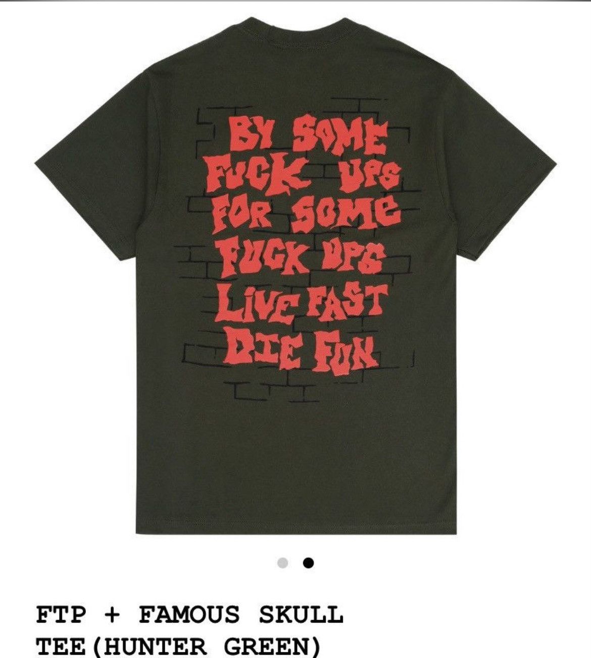 Famous Stars And Straps × Fuck The Population FTP + FAMOUS SKULL TEE(HUNTER GREEN) size M Size US M / EU 48-50 / 2 - 2 Thumbnail