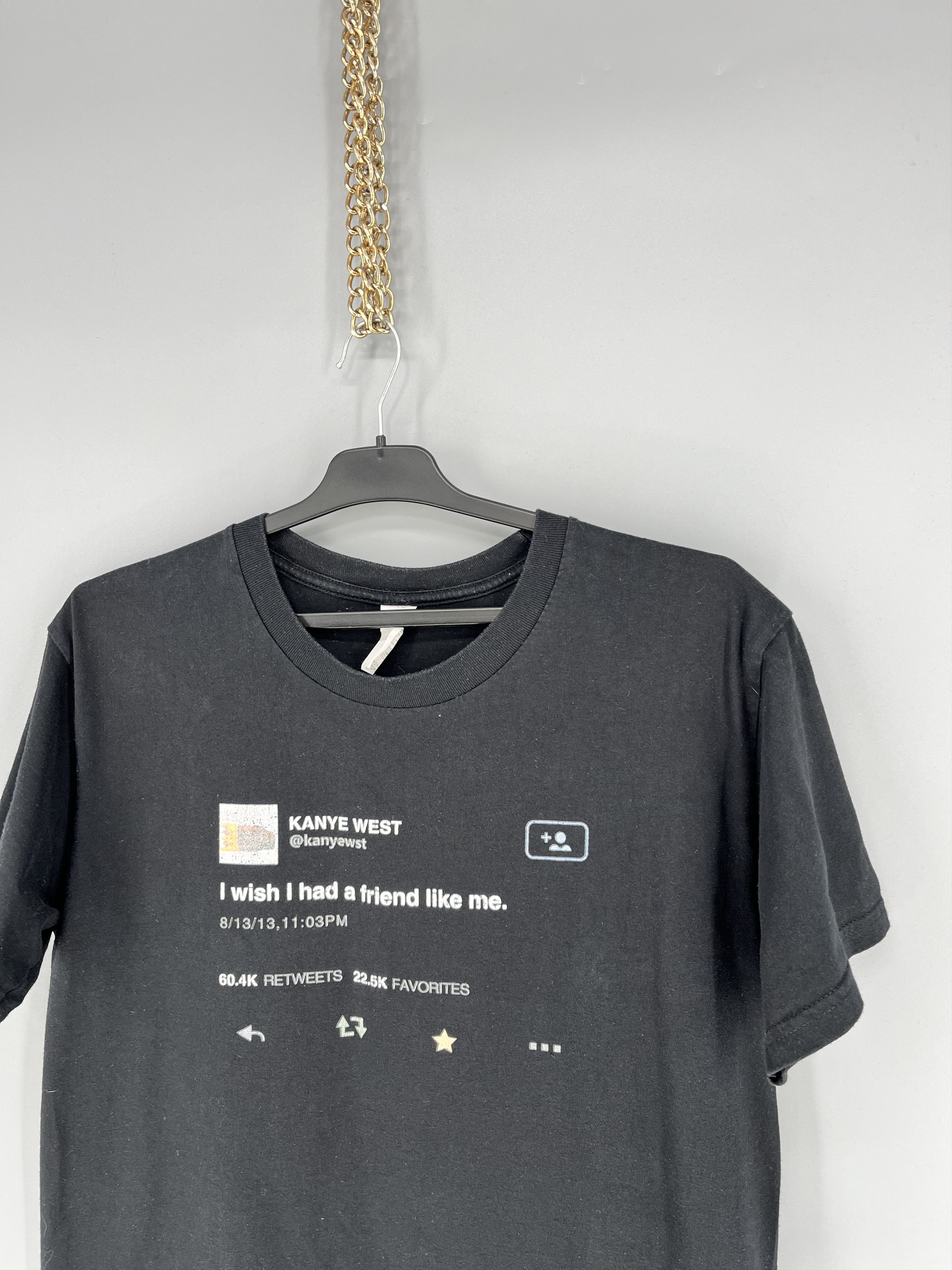 Band Tees Y2K "I Wish I had A Friend Like Me" Kanye West Tweet Size US L / EU 52-54 / 3 - 6 Thumbnail