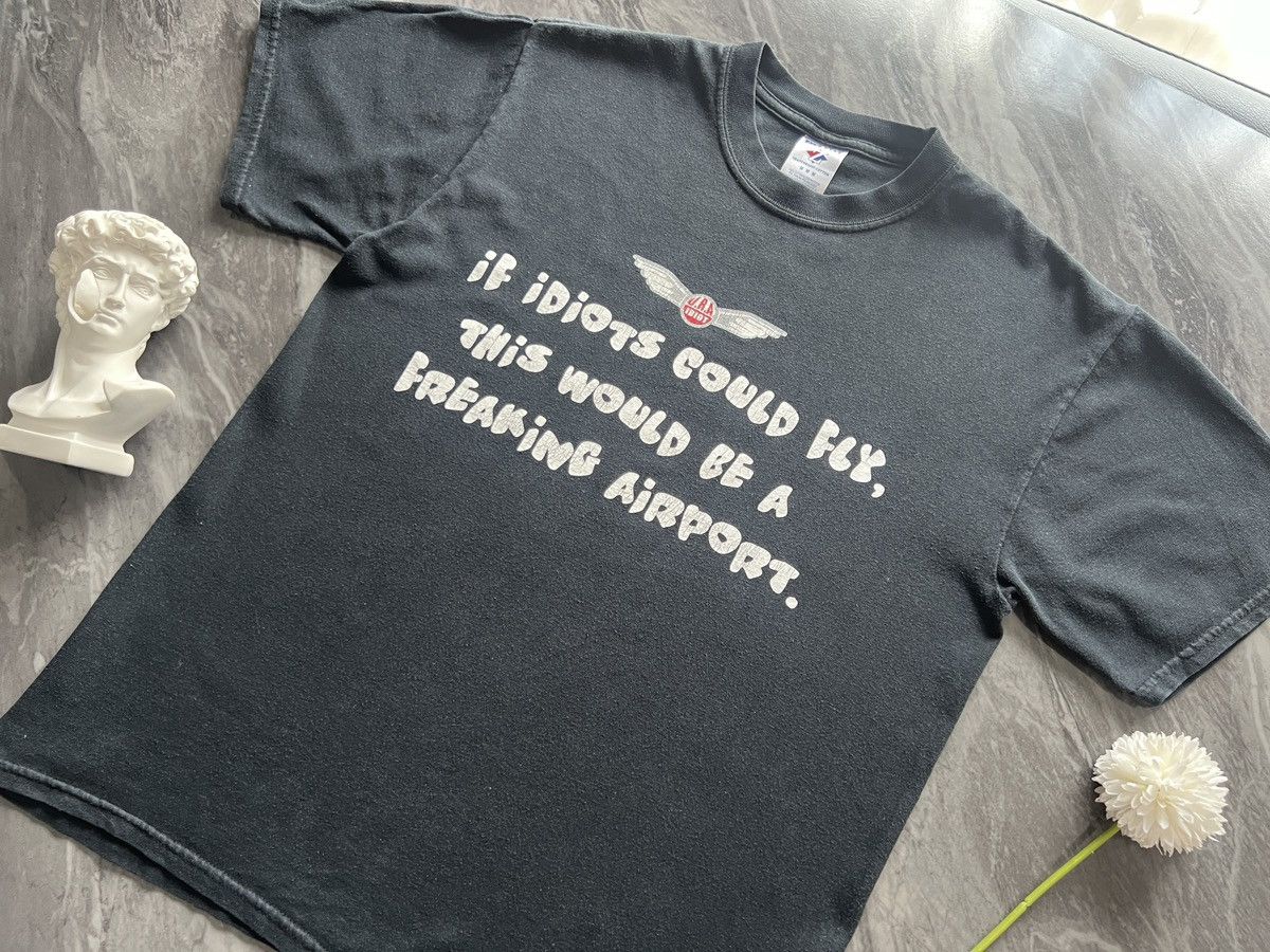 Designer × Jerzees Jerzees : Idiots Could Fly This Would Be A Freaking Airport Size US M / EU 48-50 / 2 - 1 Thumbnail