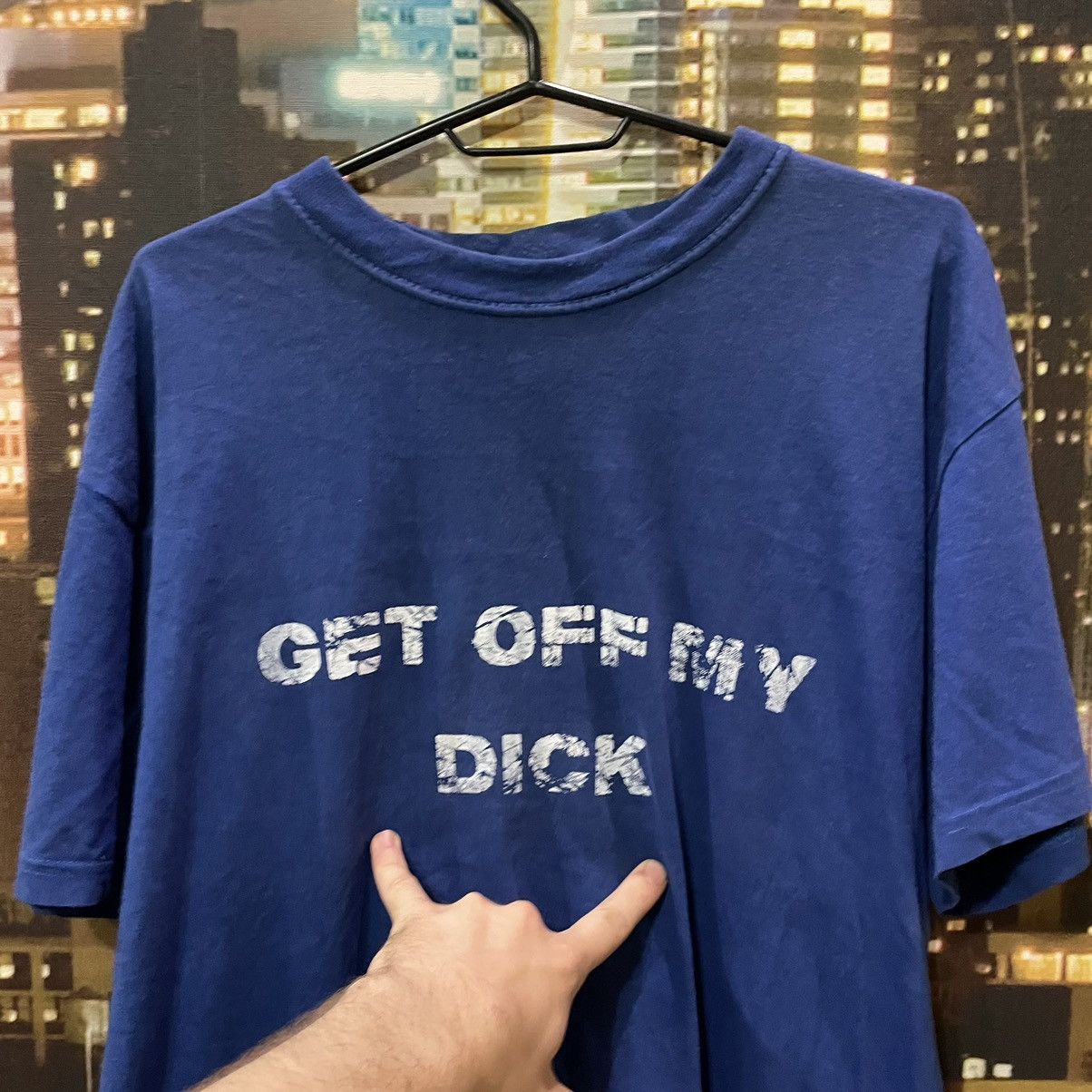 Band Tees OPIUM T SHIRT HUMOR GET OFF MY DICK PENIS SEX PORNSTAR 90s Size US XL / EU 56 / 4 - 3 Thumbnail