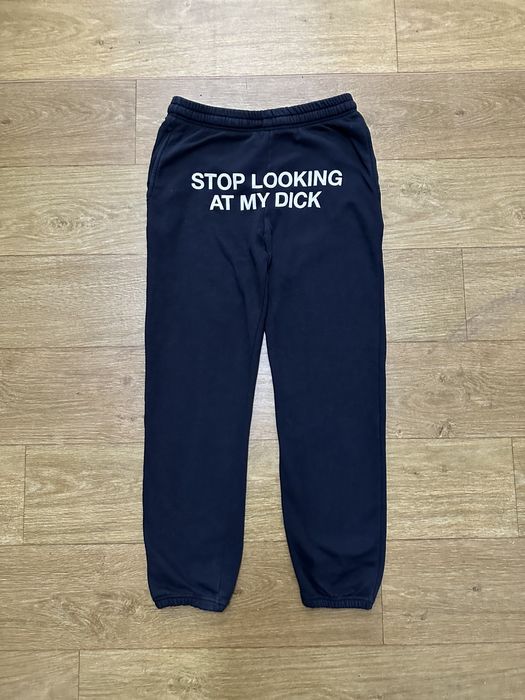 Vintage LOGO STAR STOP LOOKING AT MY DICK PANTS Grailed