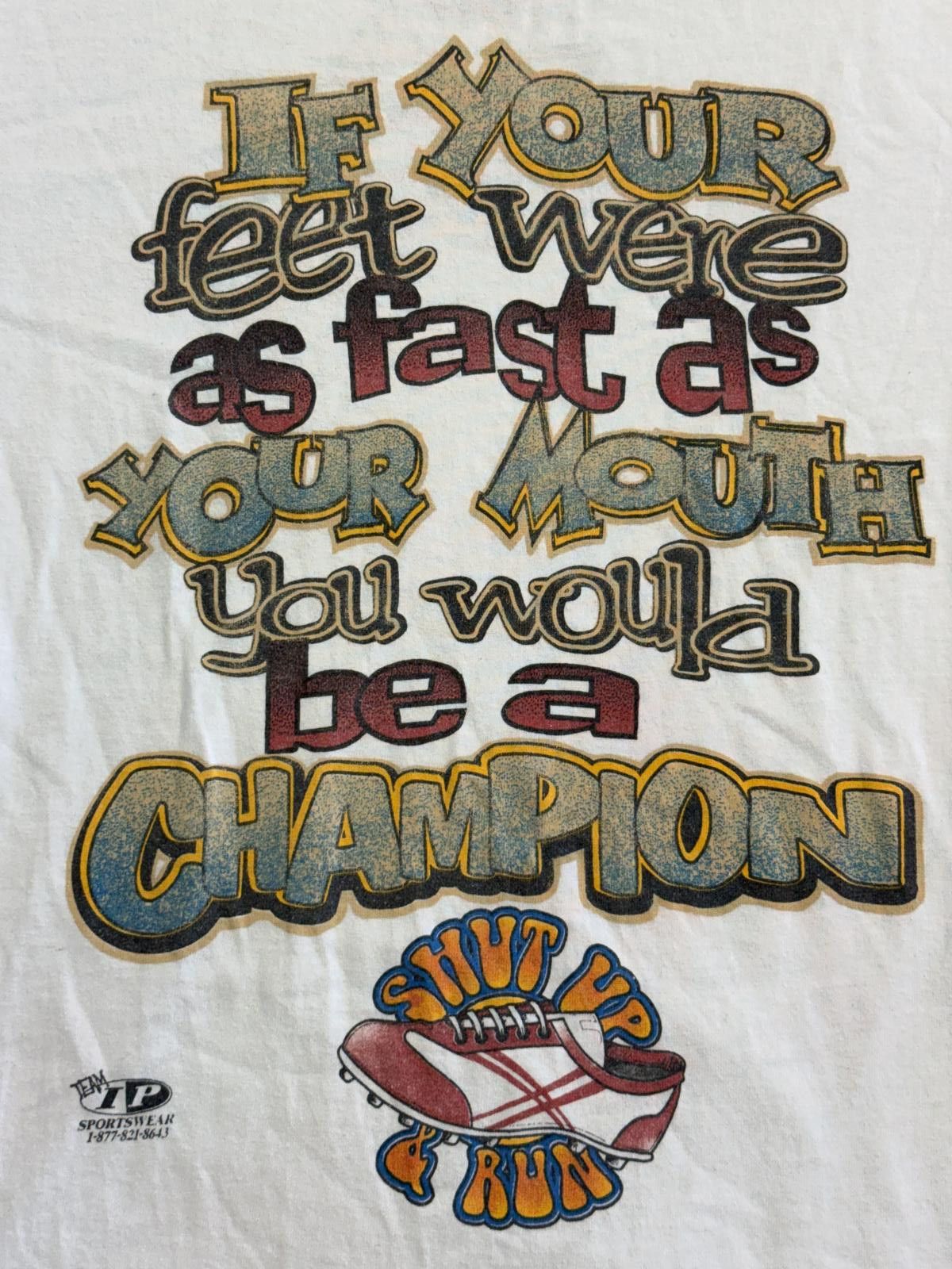 Hanes Vintage Shut Up and Run T-shirt Feet As Fast As Your Mouth Size US S / EU 44-46 / 1 - 4 Thumbnail