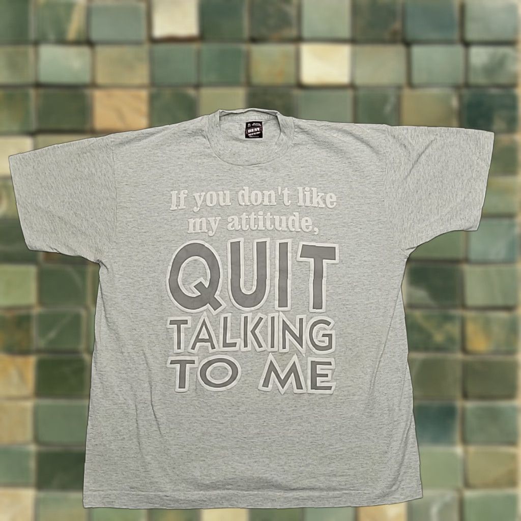 Fruit Of The Loom VINTAGE Quit Talking To Me Shirt Mens XL Gray Attitude Graphic Humor Tee USA Size US XL / EU 56 / 4 - 1 Thumbnail