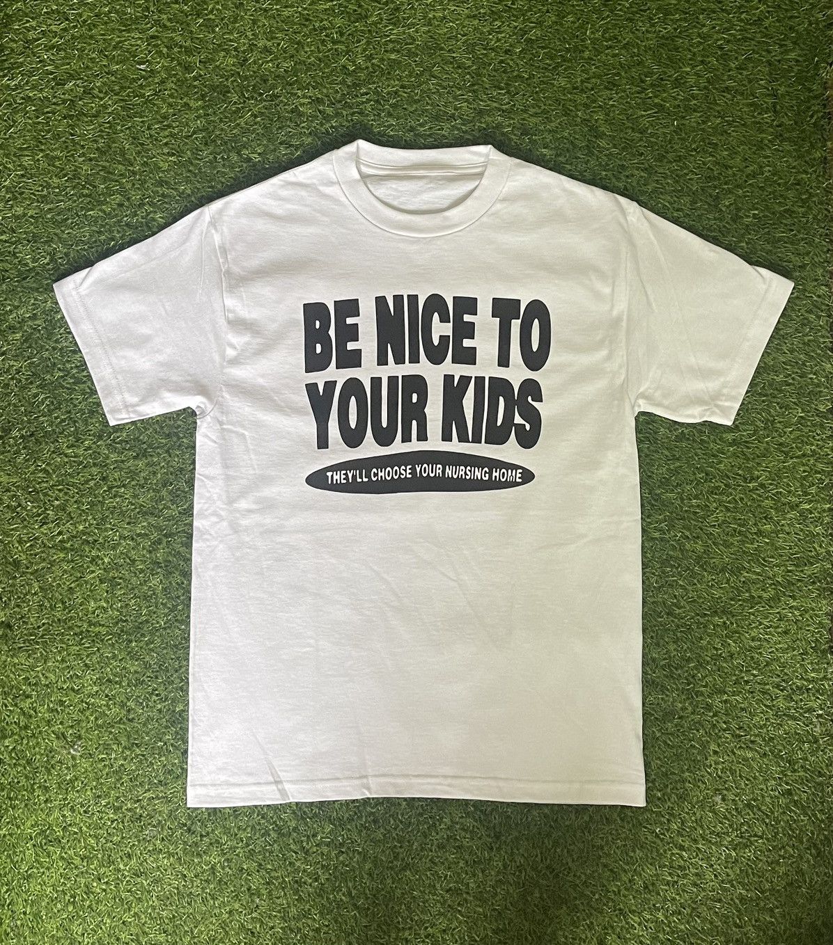Vintage BE NICE TO YOUR KIDS “THEY’LL CHOOSE YOUR HOME” TSHIRT Size US M / EU 48-50 / 2 - 1 Thumbnail