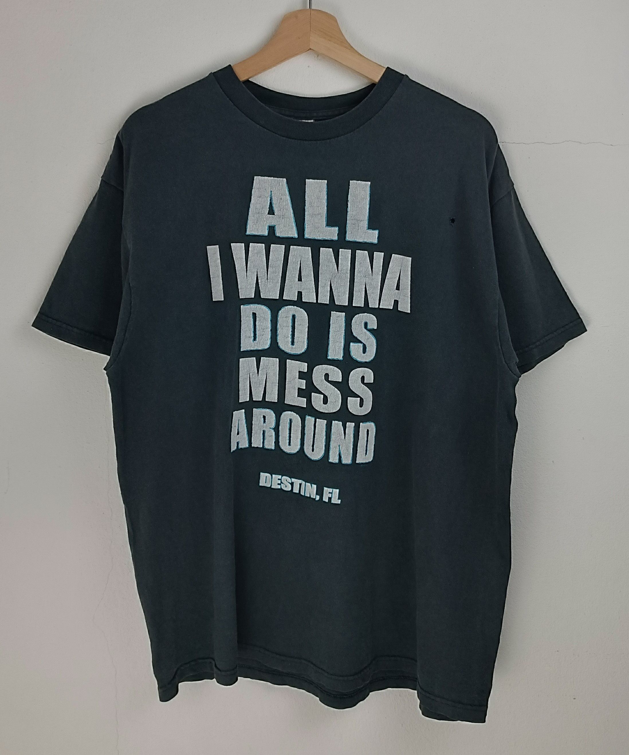 Vintage VINTAGE STATEMENT "ALL I WANA DO IS MESS AROUND FUNNY COMEDY Size US XL / EU 56 / 4 - 3 Thumbnail
