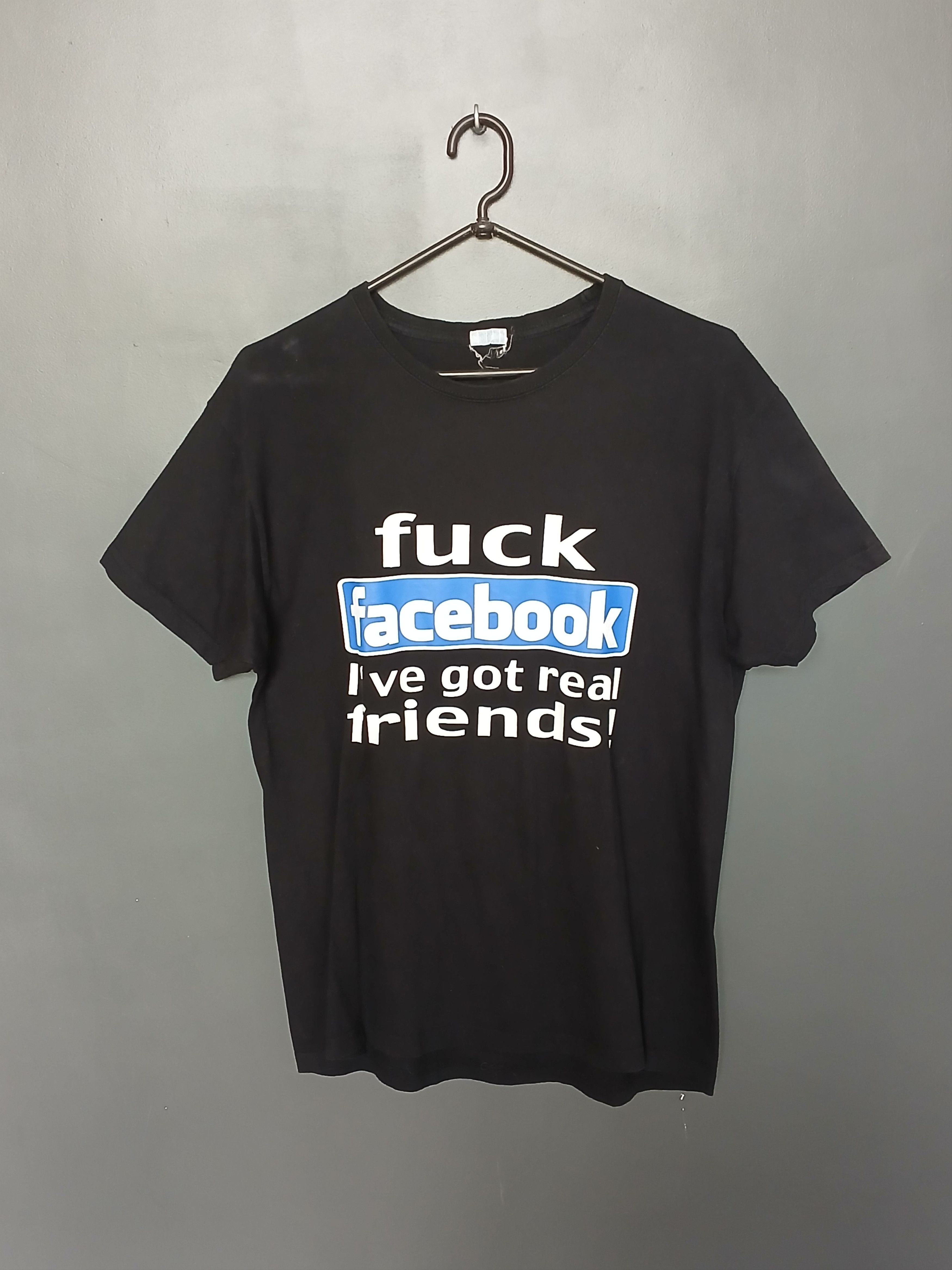 Other Fuck Facebook I've Got Real Friends T-Shirt Size US M / EU 48-50 / 2 - 1 Thumbnail