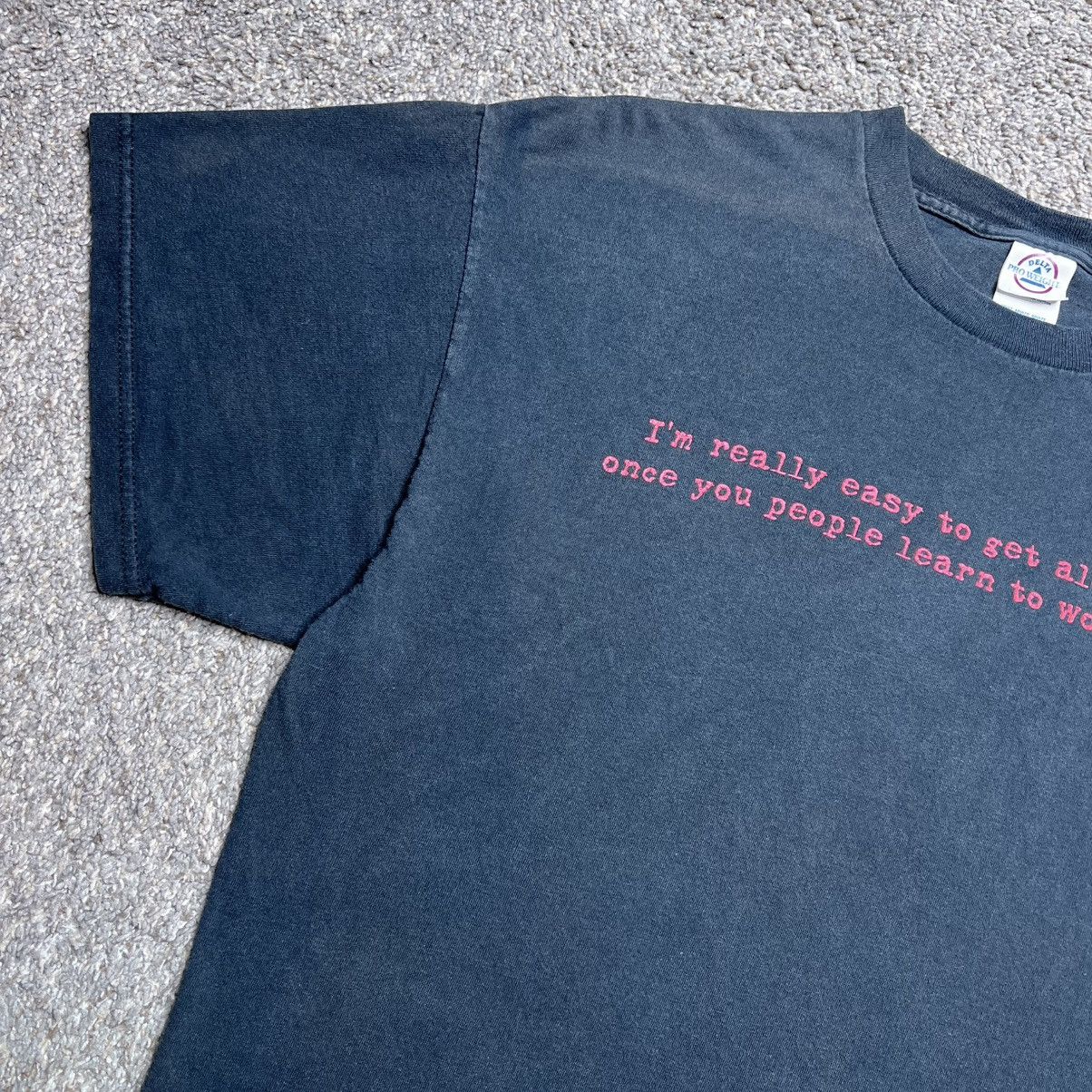 Other 2000s Easy To Get Along With Until You Worship Me T-Shirt Size US L / EU 52-54 / 3 - 7 Thumbnail