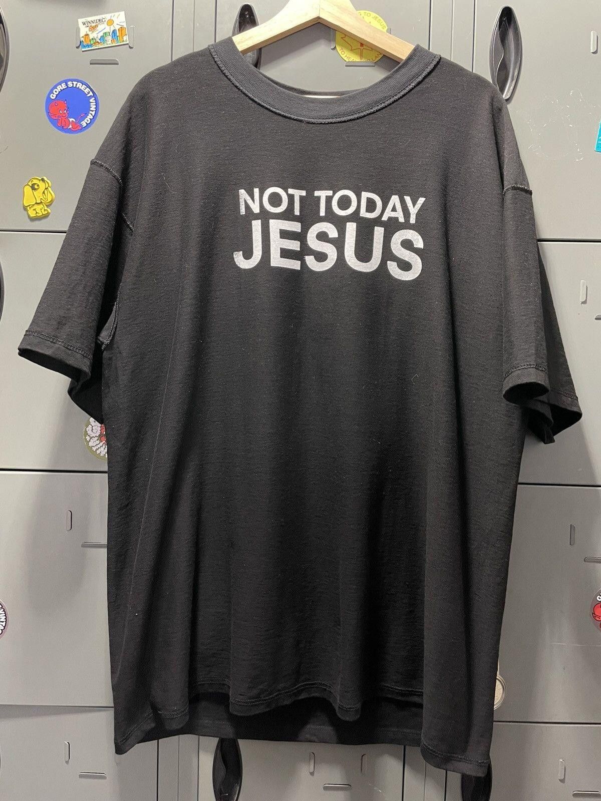 Vintage NOT TODAY JESUS goth metal black tee statement text art Size US XL / EU 56 / 4 - 1 Thumbnail