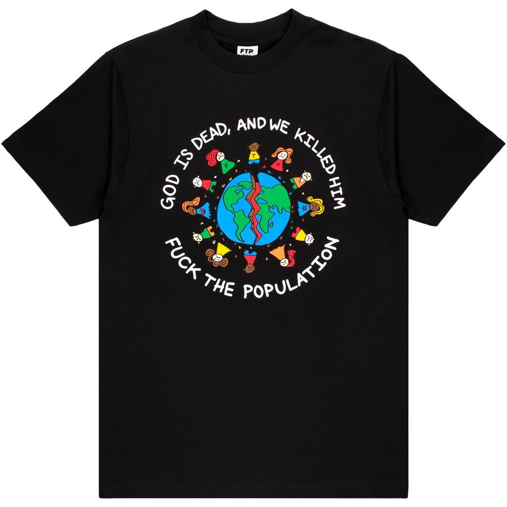 Fuck The Population FTP God Is Dead Tee (Black) Size Small Size US S / EU 44-46 / 1 - 3 Thumbnail
