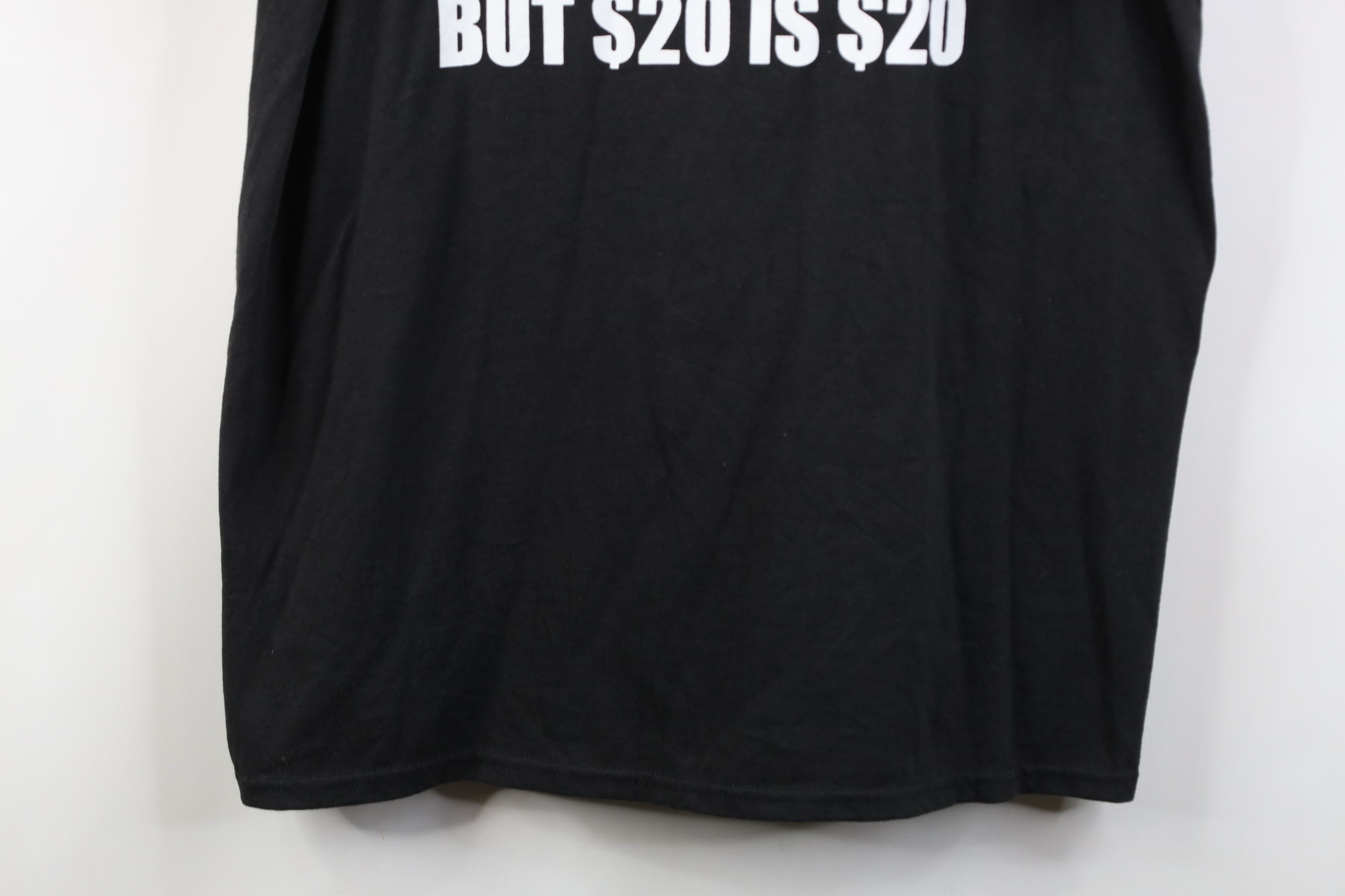 Vintage Vintage Streetwear I'm Not Gay But 20 Dollars Is 20 T-Shirt Size US XL / EU 56 / 4 - 3 Thumbnail