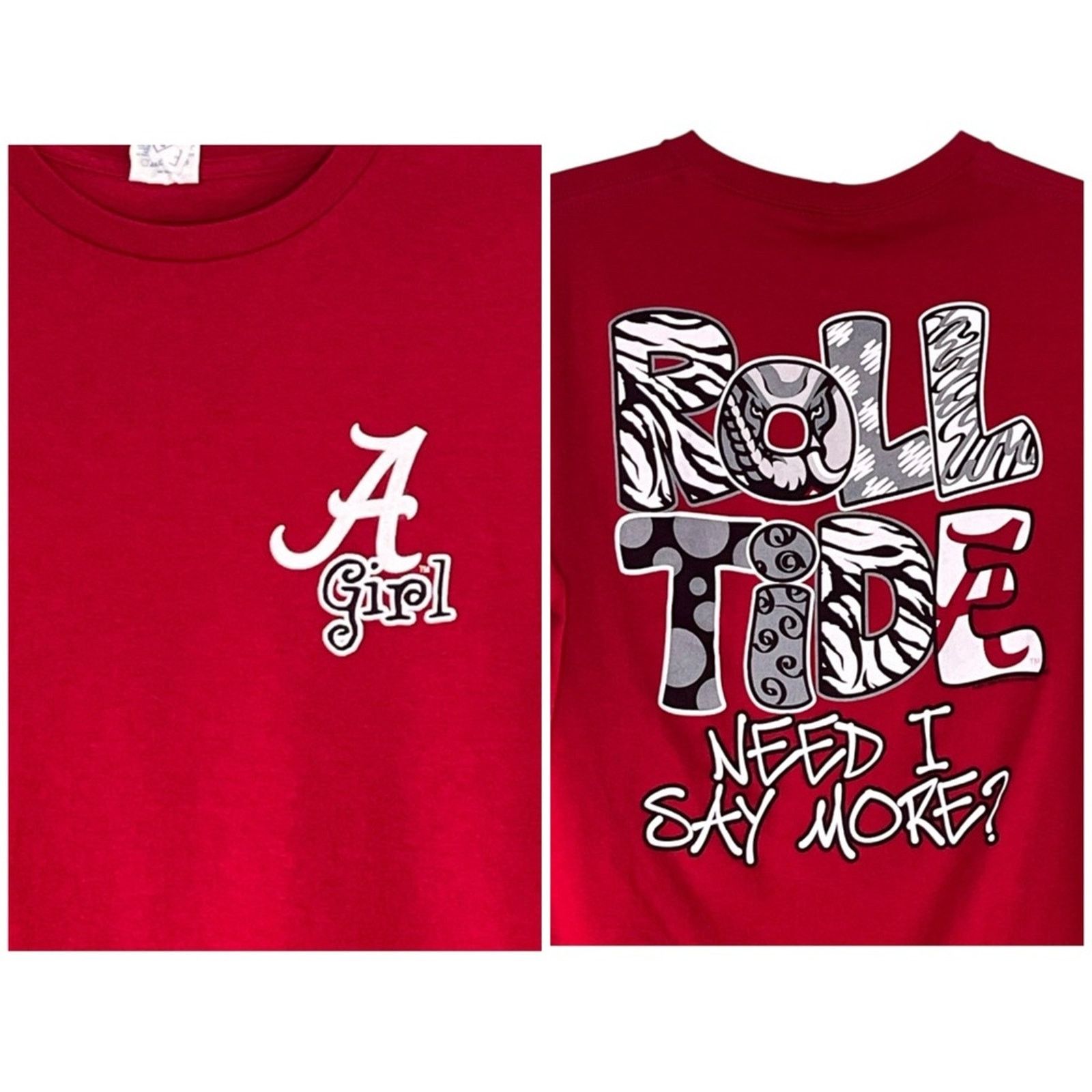Delta Alabama Crimson Tide - Bama Girls, Need I Say More T-Shirt Size M / US 6-8 / IT 42-44 - 1 Thumbnail