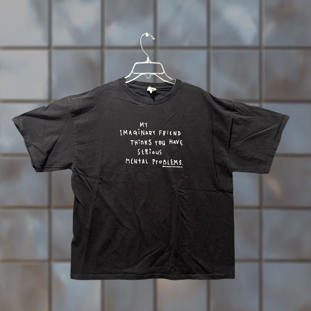 Delta VINTAGE 00’s My Imaginary Friend Thinks You Have Serious Mental Problems T-Shirt Delta Black XL Mens Friends 00s Size US XL / EU 56 / 4 - 1 Thumbnail