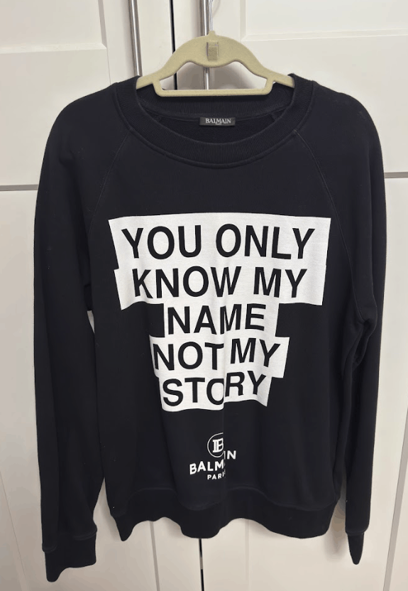 Balmain You only know my name not my tsory Balmain crewneck Size US XL / EU 56 / 4 - 2 Thumbnail