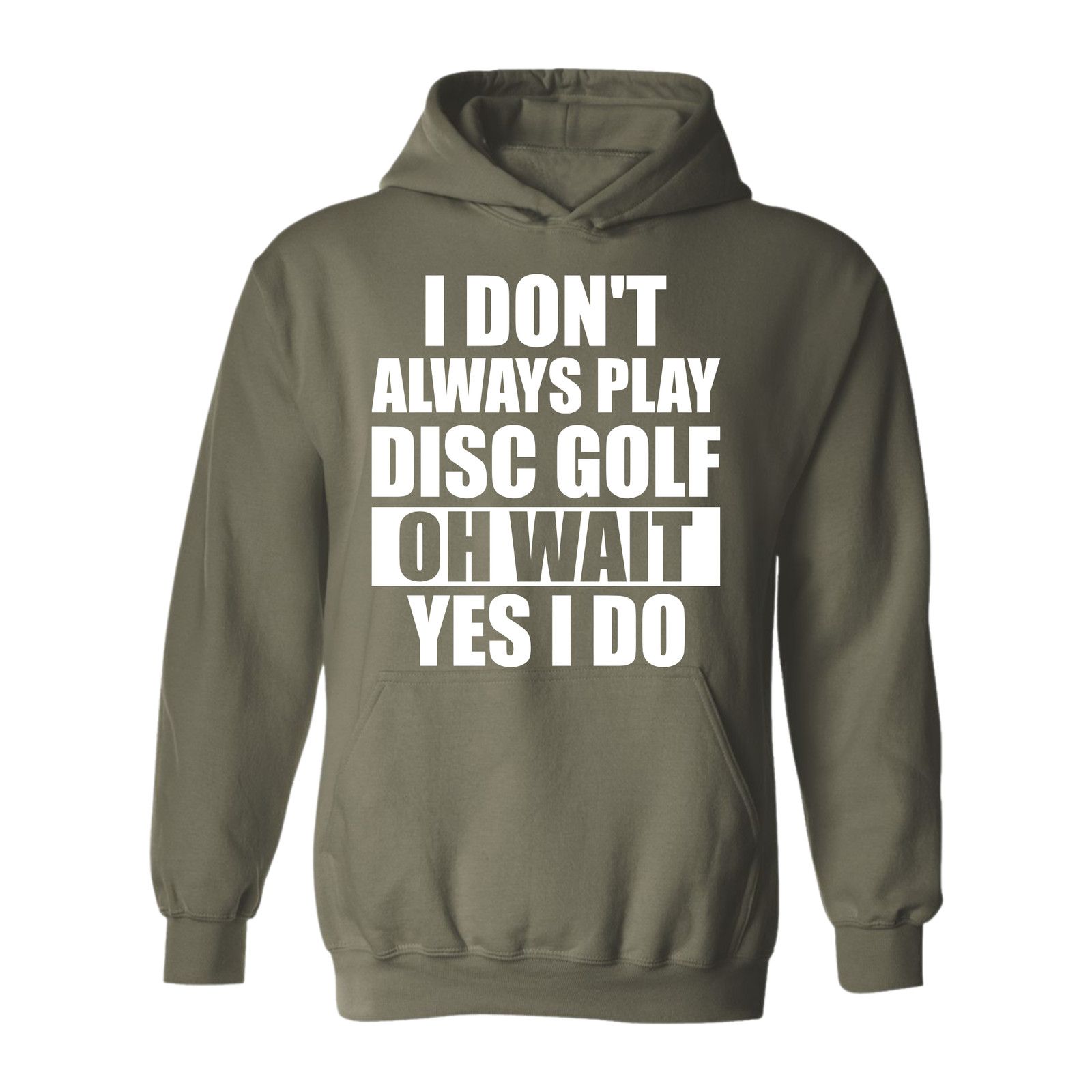 Gildan Disc Golf Hoodie I Dont Always Play DiscGolf FunnySweatshirt Size US L / EU 52-54 / 3 - 4 Thumbnail