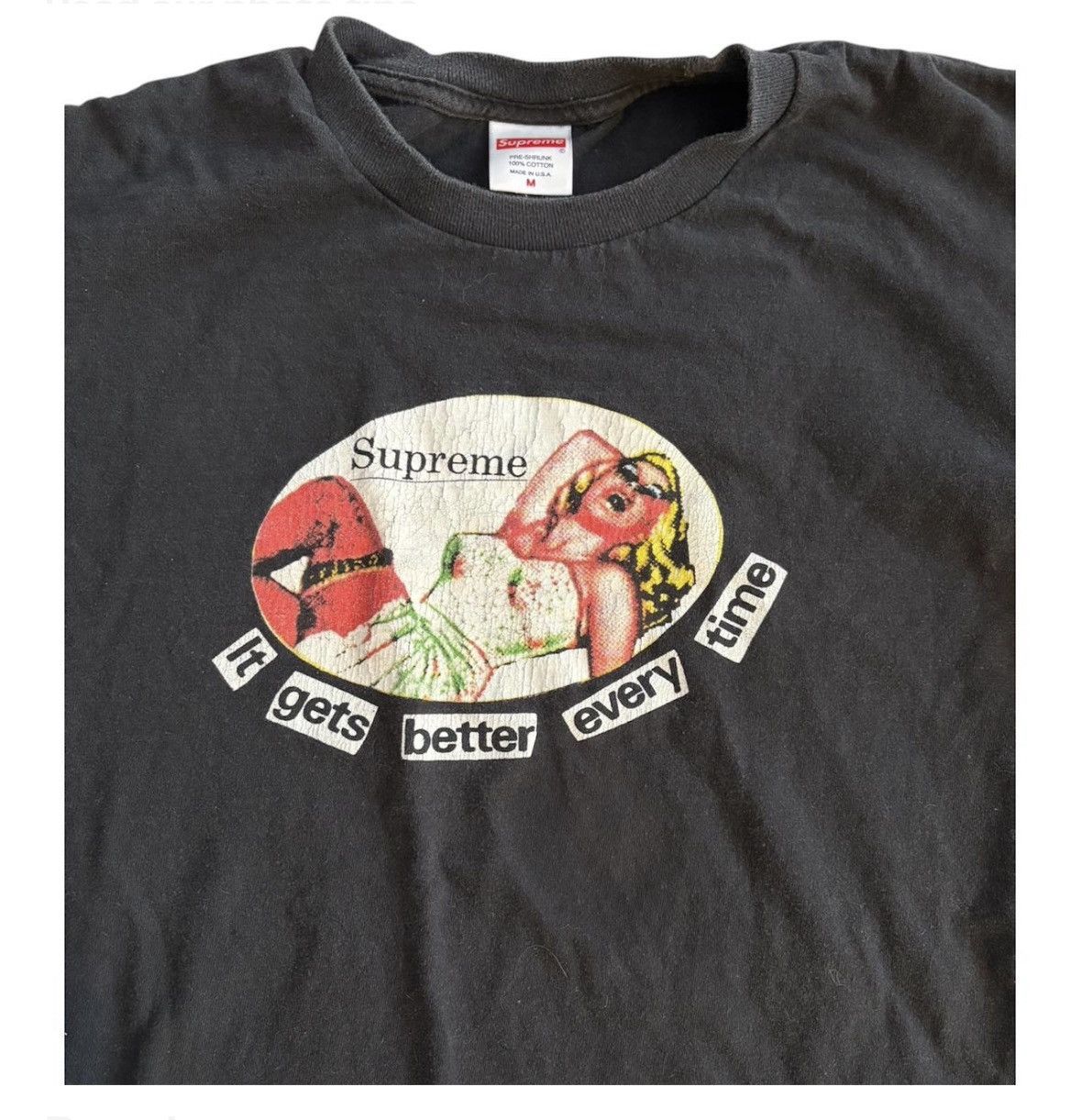 Supreme Supreme “It gets better every every time” T-shirt Size US M / EU 48-50 / 2 - 2 Thumbnail