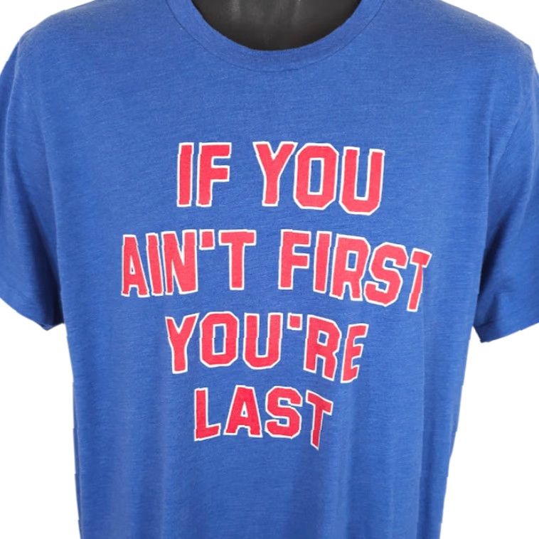 Vintage VINTAGE Talladega Nights T Shirt Mens Large Blue If You Ain't First Youre Last Size US L / EU 52-54 / 3 - 2 Thumbnail