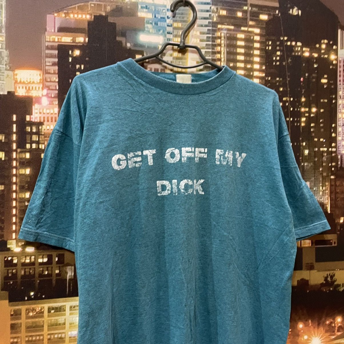 Band Tees HUMOR TEE 80S BUYMYPIECE GET OFF MY D1CK FUNNY PORN XXX Size US L / EU 52-54 / 3 - 2 Thumbnail