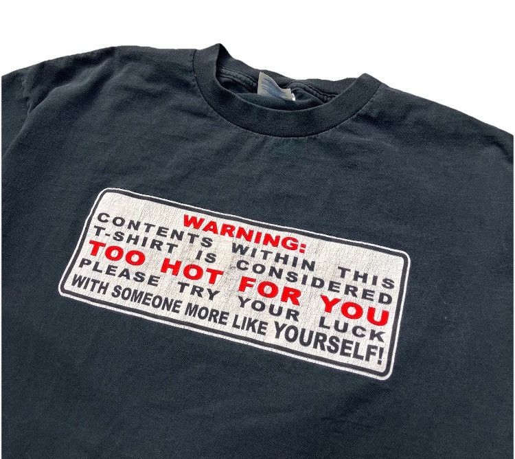 Vintage Y2K Warning Too Hot Humor Tee Shirt Size US XL / EU 56 / 4 - 1 Thumbnail