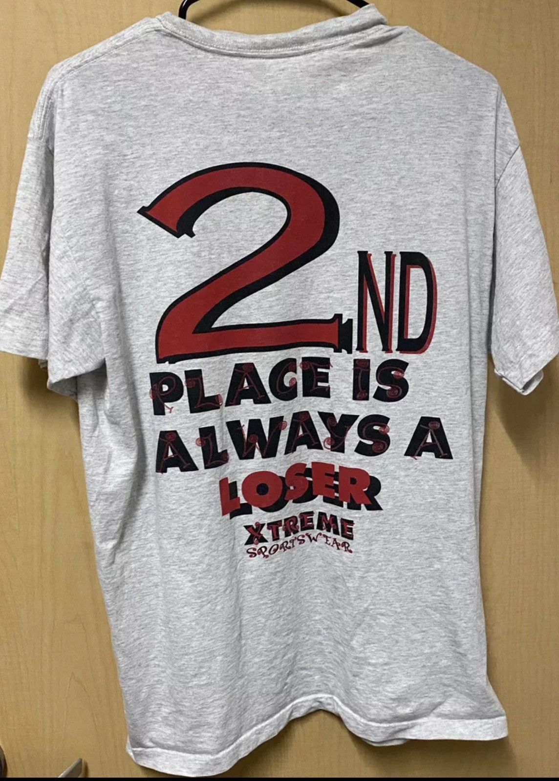 Vintage Vintage Xtreme Sportswear 2nt Place is a Loser T shirt Size US L / EU 52-54 / 3 - 1 Thumbnail