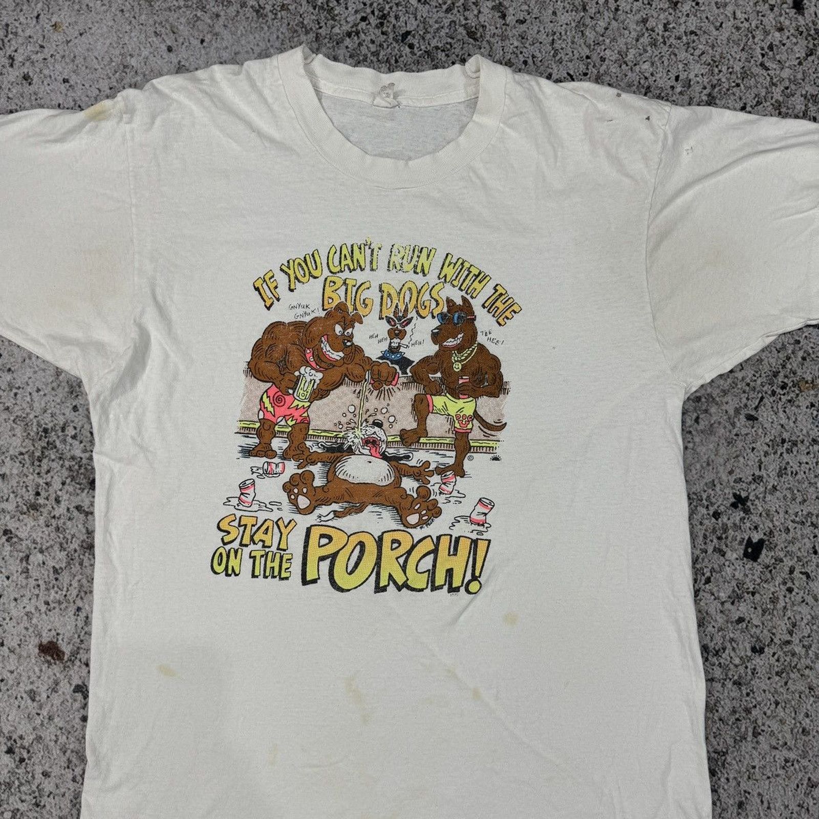 Vintage Vintage If You Can't Run With The Big Dogs Tee Size US XL / EU 56 / 4 - 2 Thumbnail