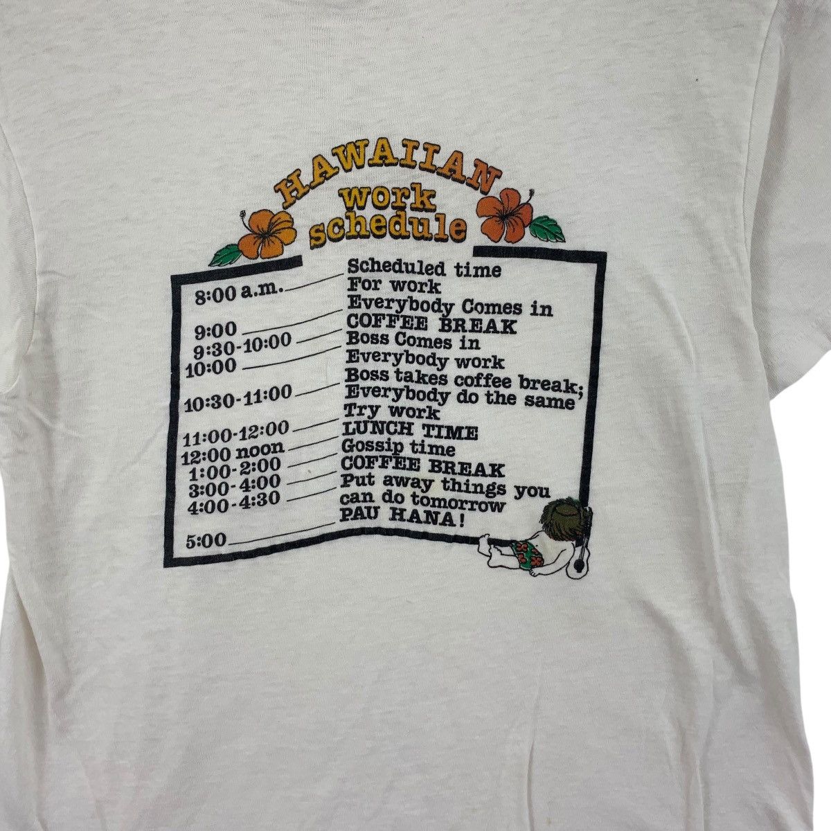 Vintage Vintage 80’ HAWAIIAN WORK SCHEDULE Pau Hana Art Tee Shirt Size US S / EU 44-46 / 1 - 4 Thumbnail