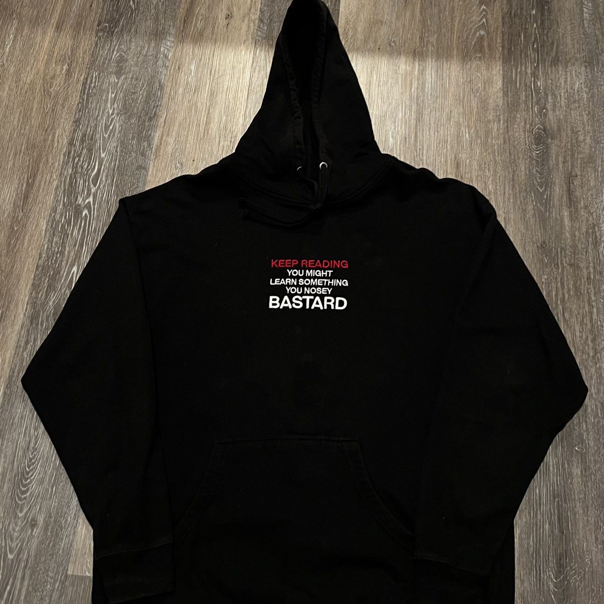 ineverheardofyou Nosey Bastard Hoodie Keep Reading You Might Learn Size US XL / EU 56 / 4 - 10 Thumbnail